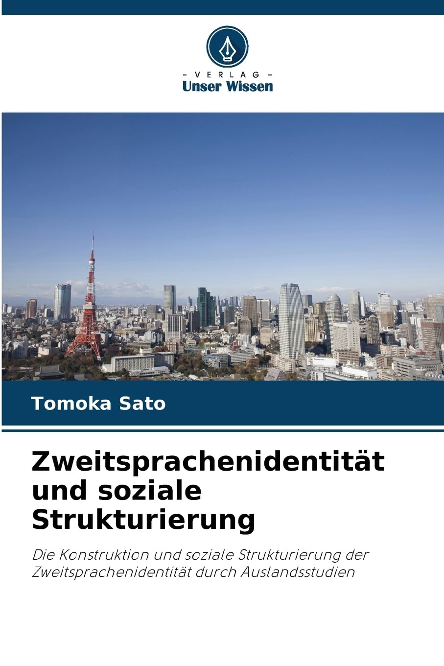 Zweitsprachenidentität und soziale Strukturierung Social Sciences