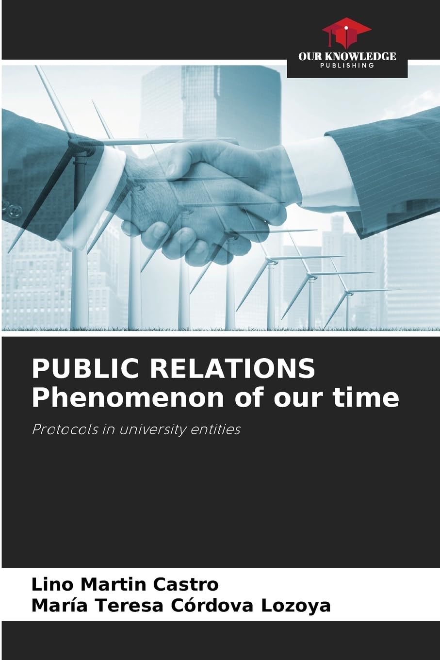 PUBLIC RELATIONS Phenomenon of our time Law