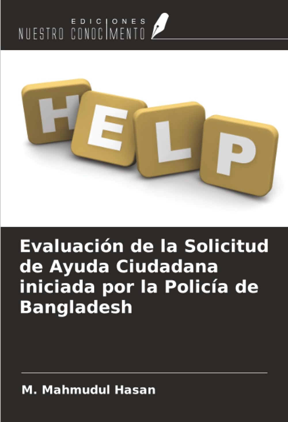 Evaluación de la Solicitud de Ayuda Ciudadana iniciada por la Policía de Bangladesh Computer Science