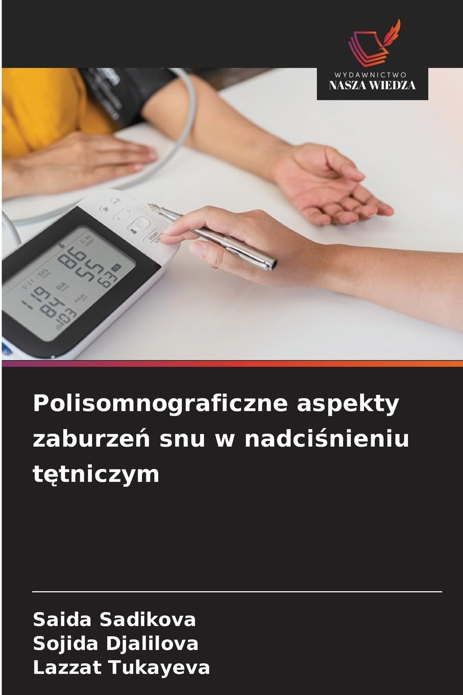 Polisomnograficzne aspekty zaburze¿ snu w nadci¿nieniu t¿tniczym Medicine