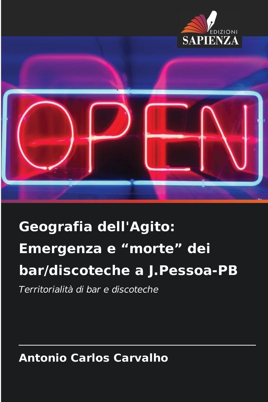 Geografia dell'Agito: Emergenza e "morte" dei bar/discoteche a J.Pessoa-PB Business & Technology