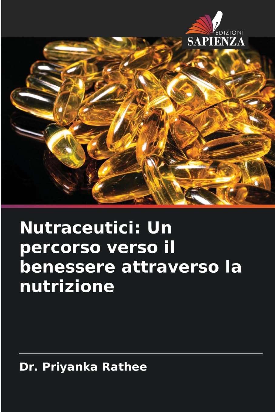 Nutraceutici: Un percorso verso il benessere attraverso la nutrizione Medicine