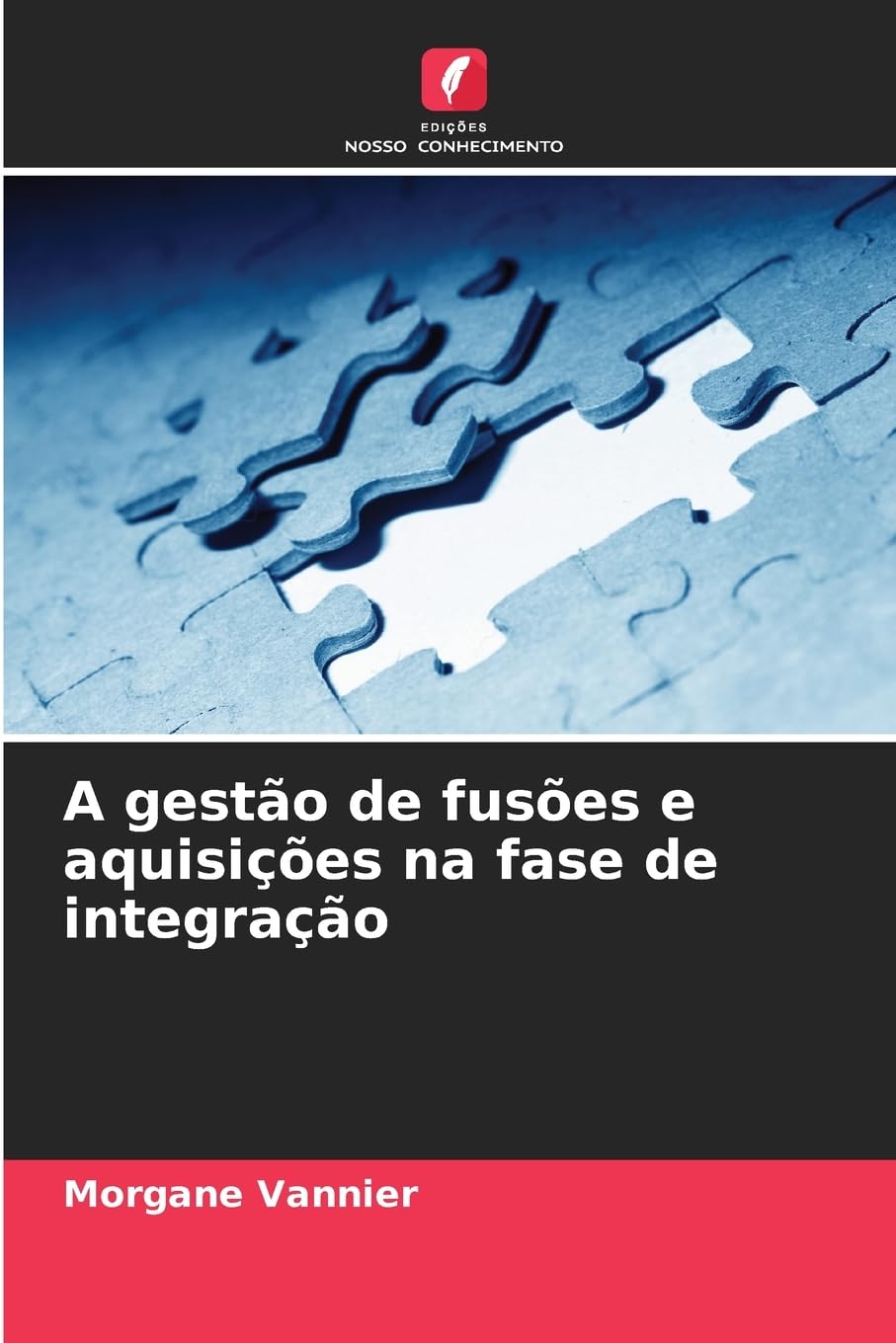 A gestão de fusões e aquisições na fase de integração Law
