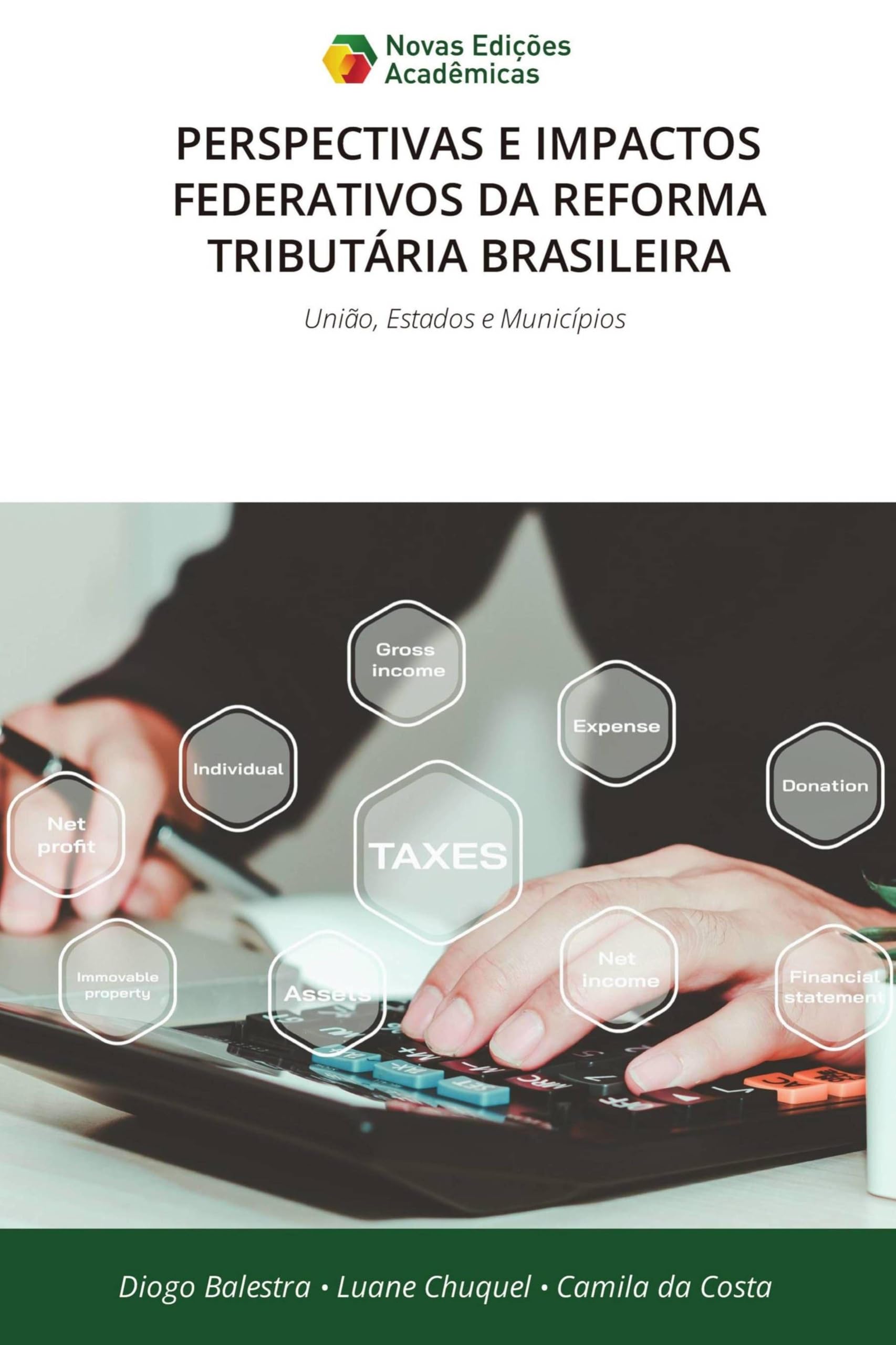 PERSPECTIVAS E IMPACTOS FEDERATIVOS DA REFORMA TRIBUTÁRIA BRASILEIRA Law