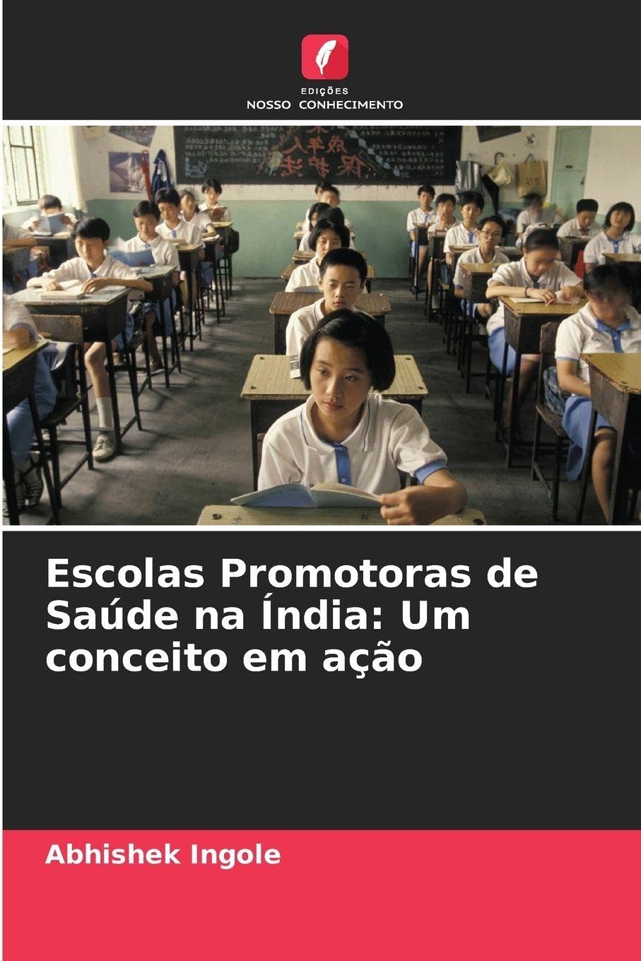 Escolas Promotoras de Saúde na Índia: Um conceito em ação book