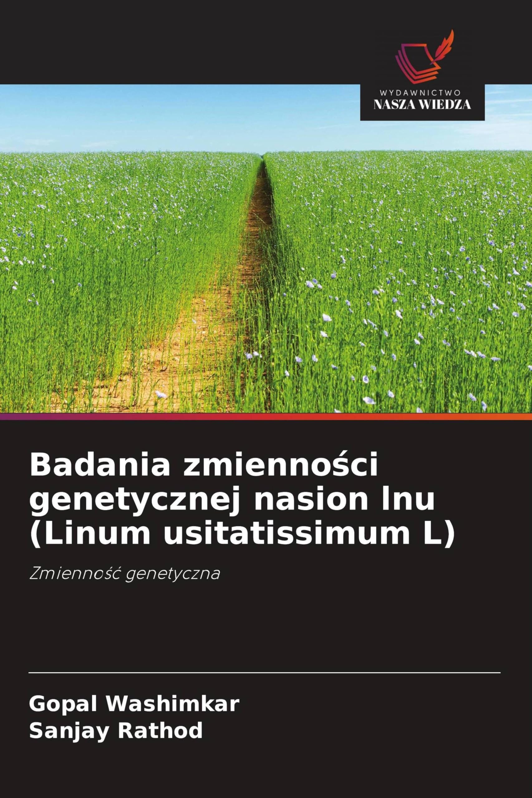 Badania zmienno¿ci genetycznej nasion lnu (Linum usitatissimum L) Natural Sciences