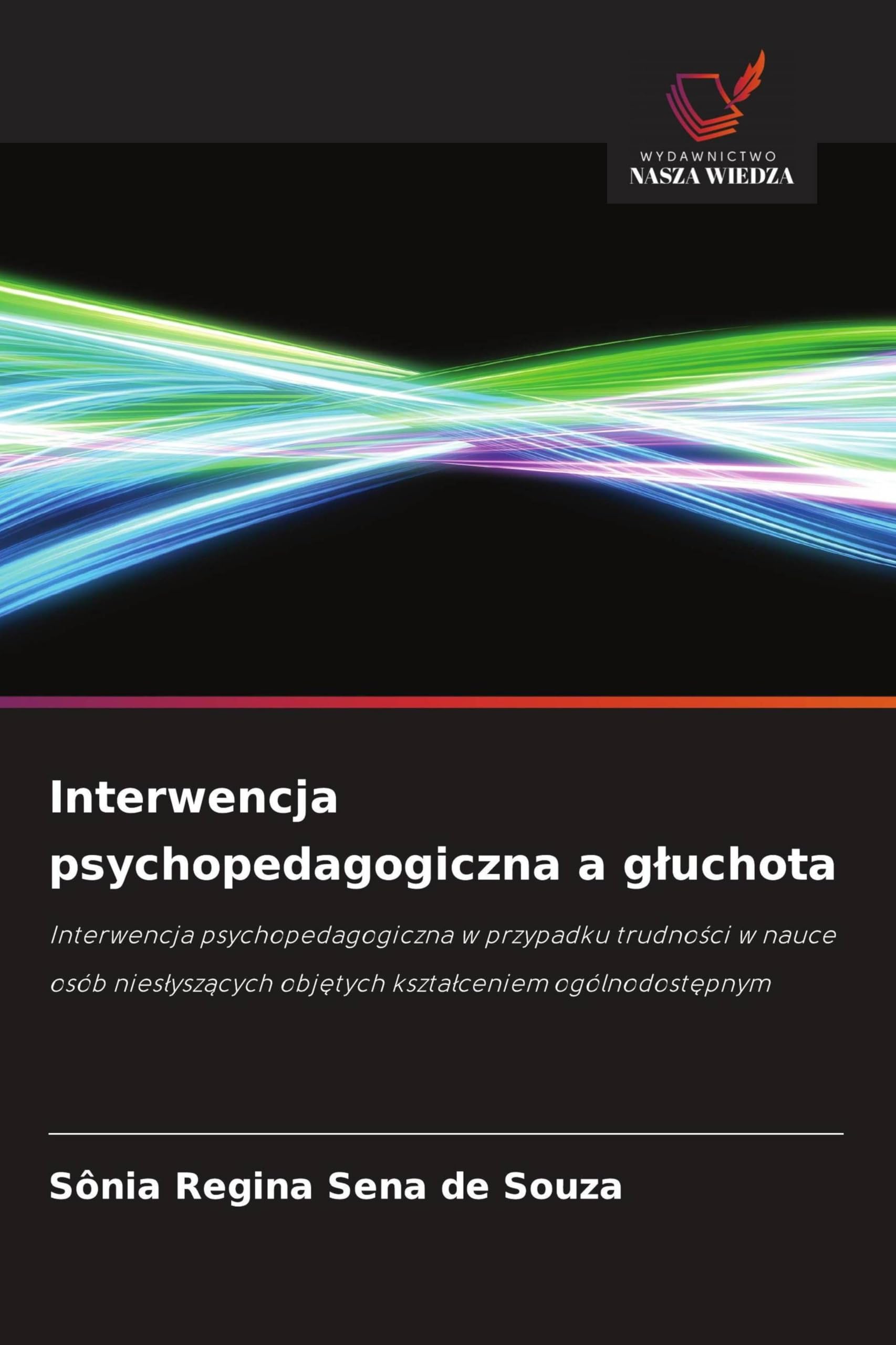 Interwencja psychopedagogiczna a g¿uchota Education & Training