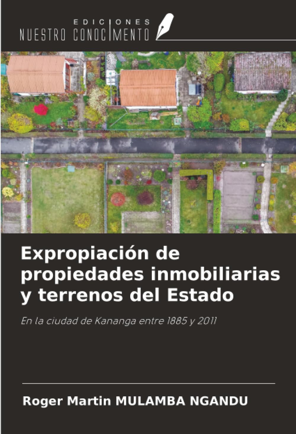 Expropiación de propiedades inmobiliarias y terrenos del Estado Law