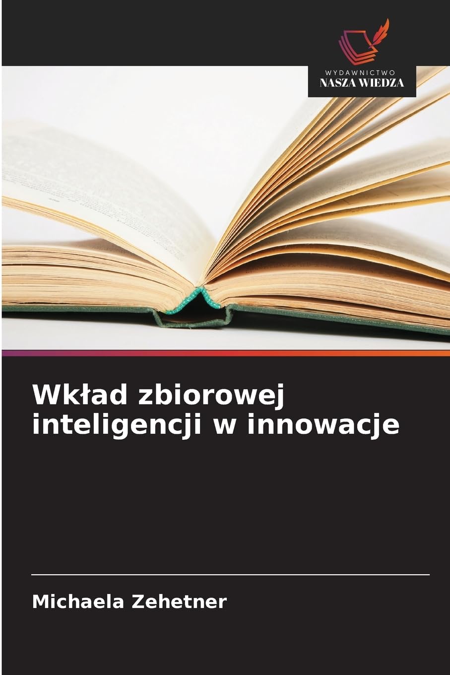 Wk¿ad zbiorowej inteligencji w innowacje Law