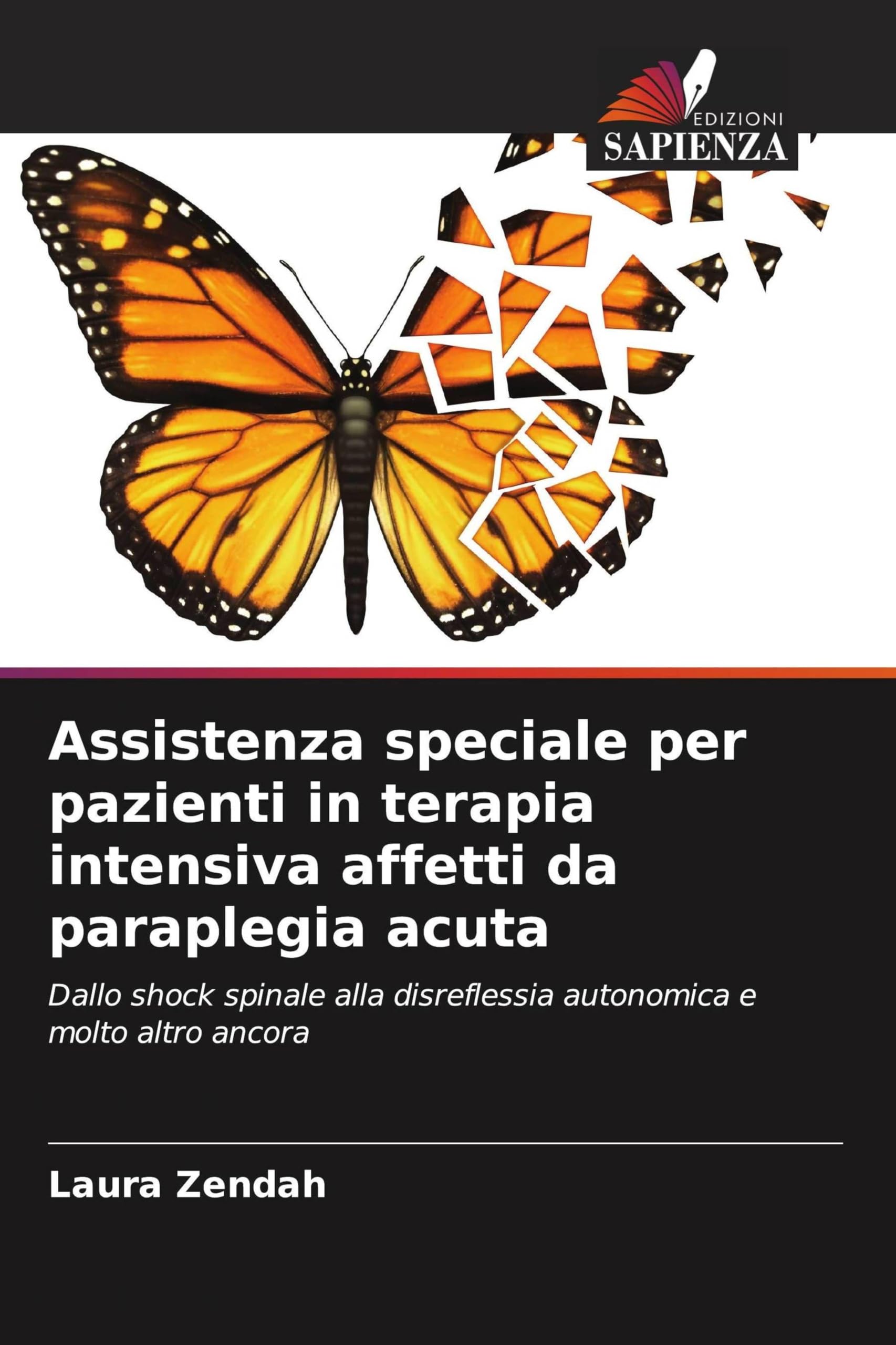 Assistenza speciale per pazienti in terapia intensiva affetti da paraplegia acuta Medicine
