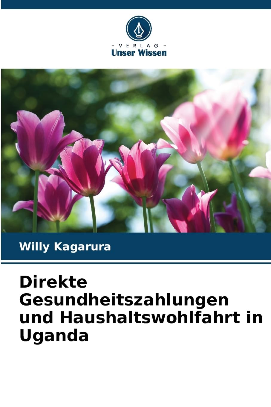 Direkte Gesundheitszahlungen und Haushaltswohlfahrt in Uganda Law