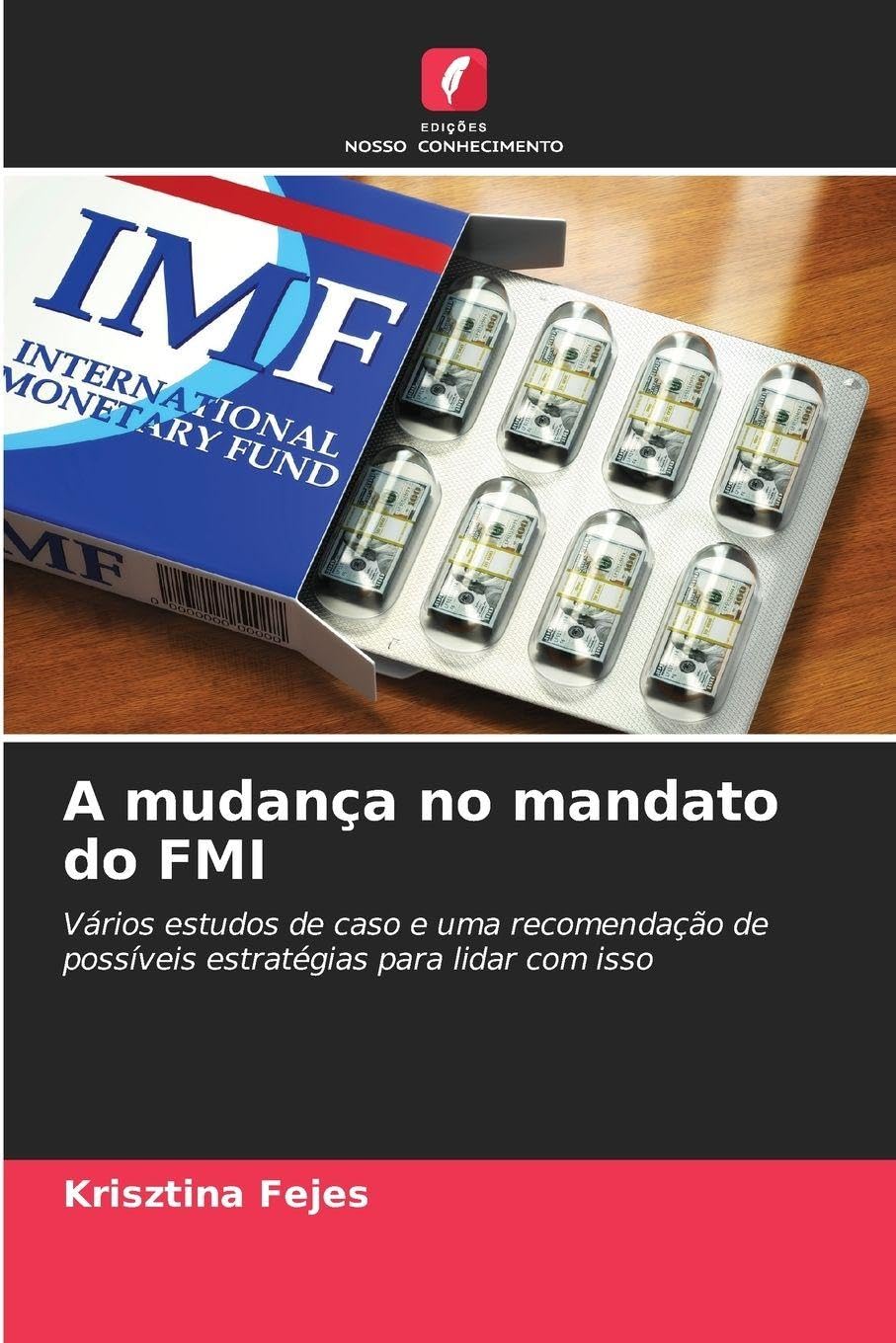 A mudança no mandato do FMI Law