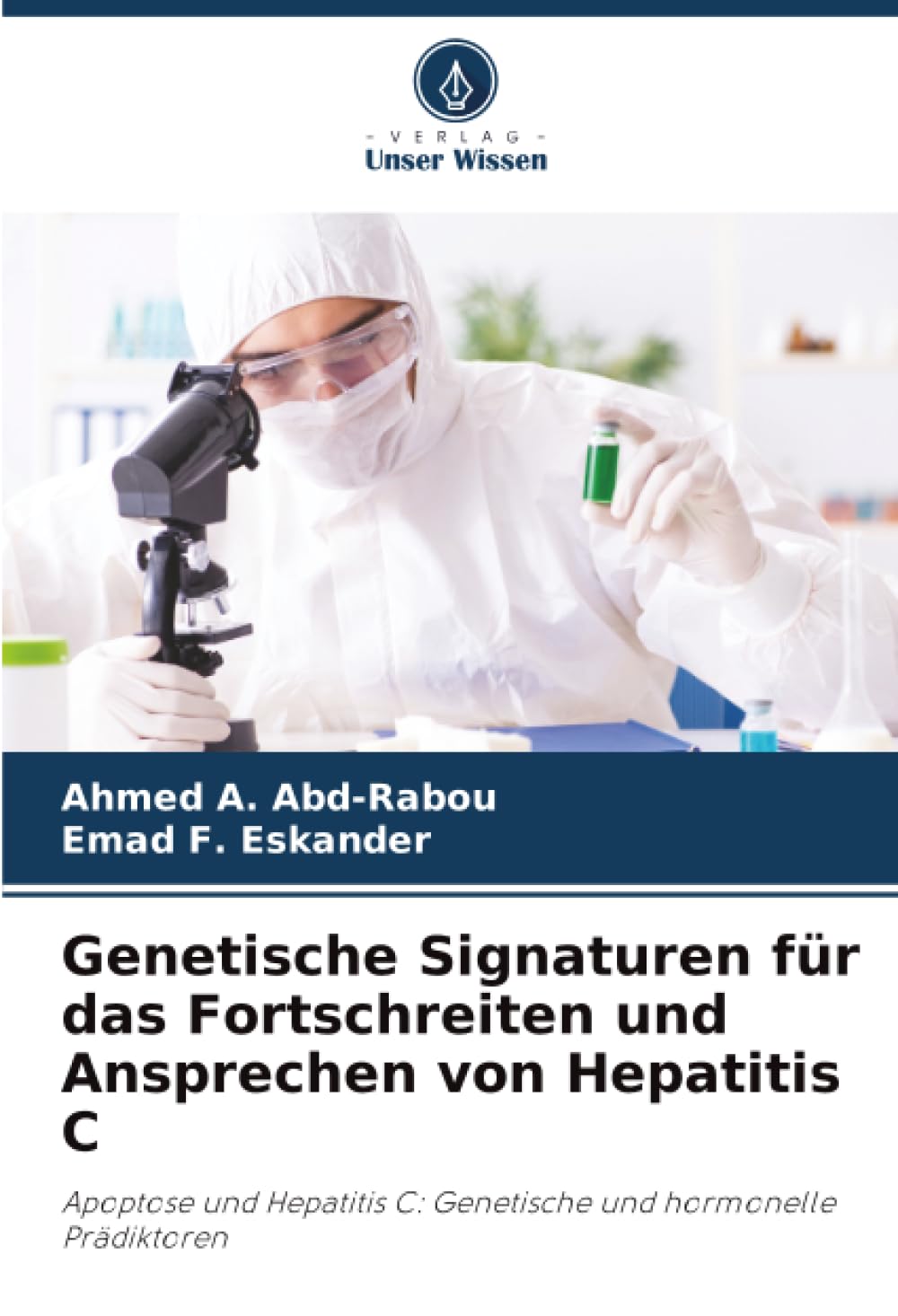 Genetische Signaturen für das Fortschreiten und Ansprechen von Hepatitis C Medicine