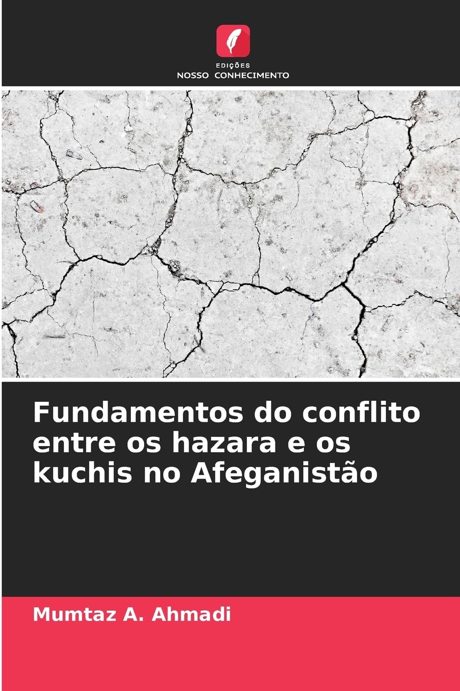 Fundamentos do conflito entre os hazara e os kuchis no Afeganistão Books