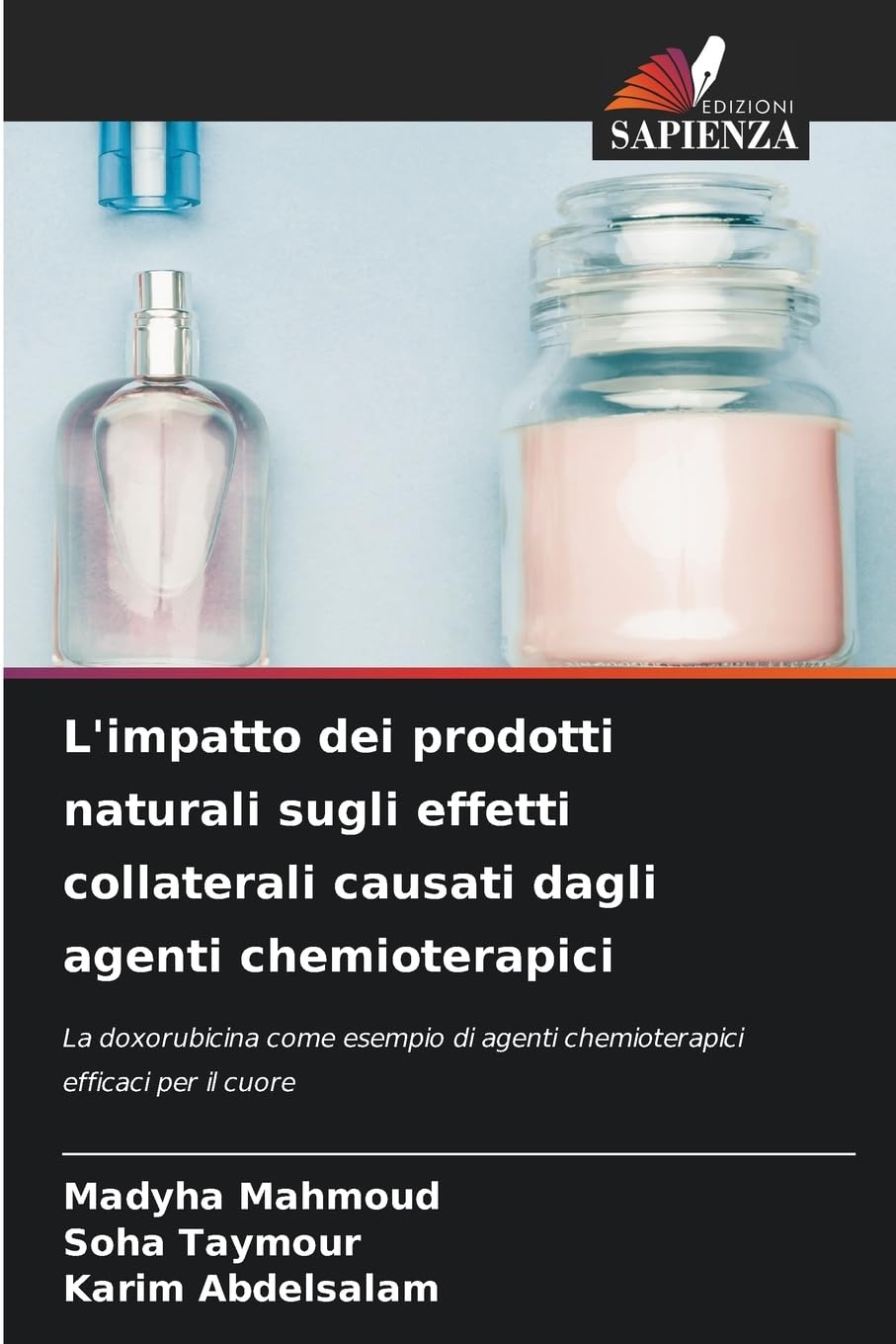 L'impatto dei prodotti naturali sugli effetti collaterali causati dagli agenti chemioterapici Medicine