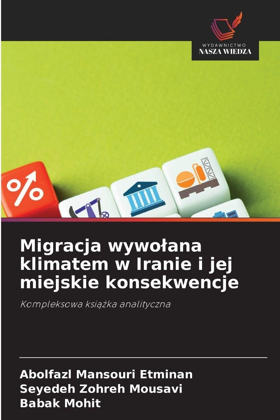 Migracja wywo¿ana klimatem w Iranie i jej miejskie konsekwencje Business, Finance & Career