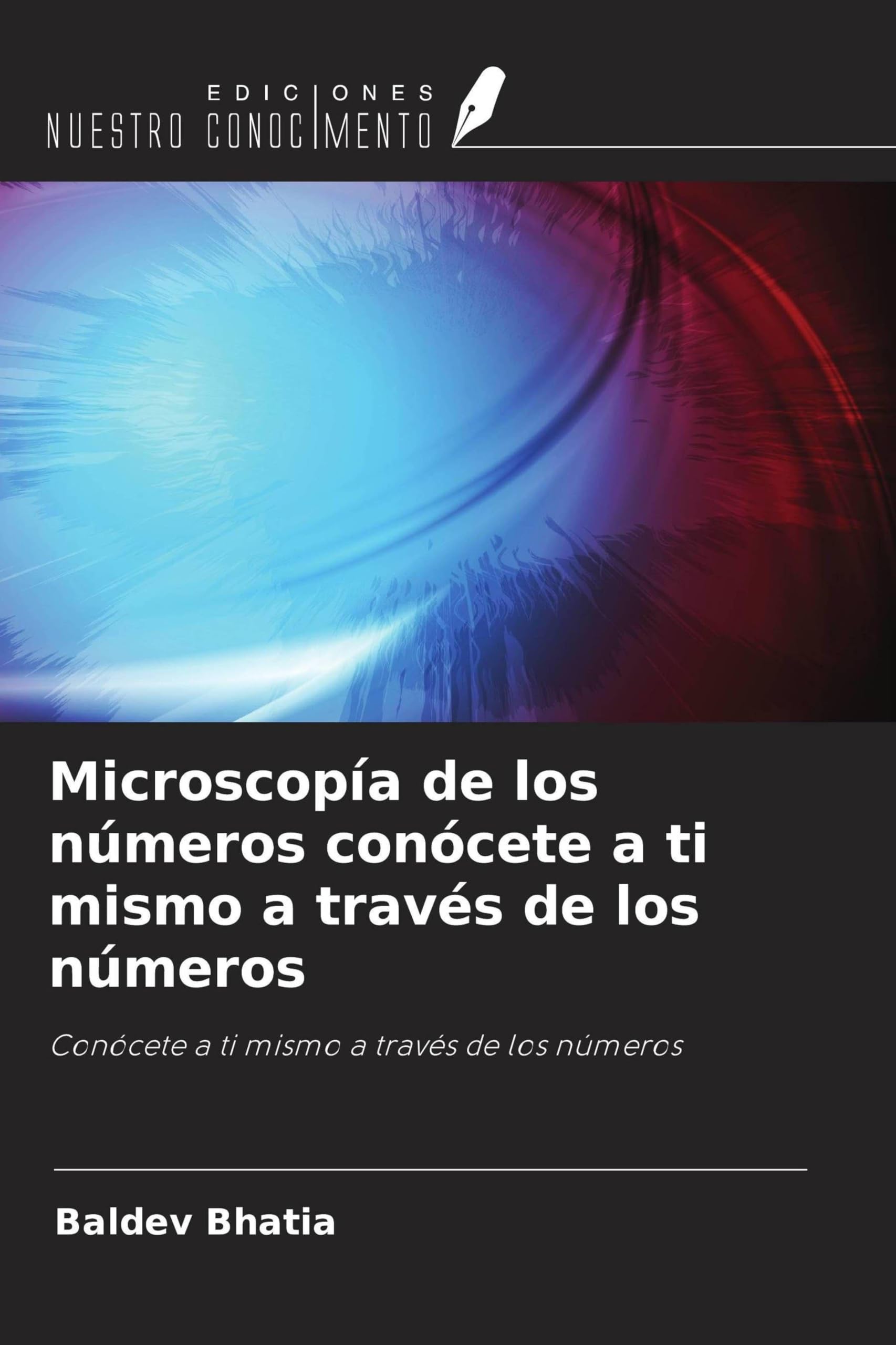 Microscopía de los números conócete a ti mismo a través de los números Law