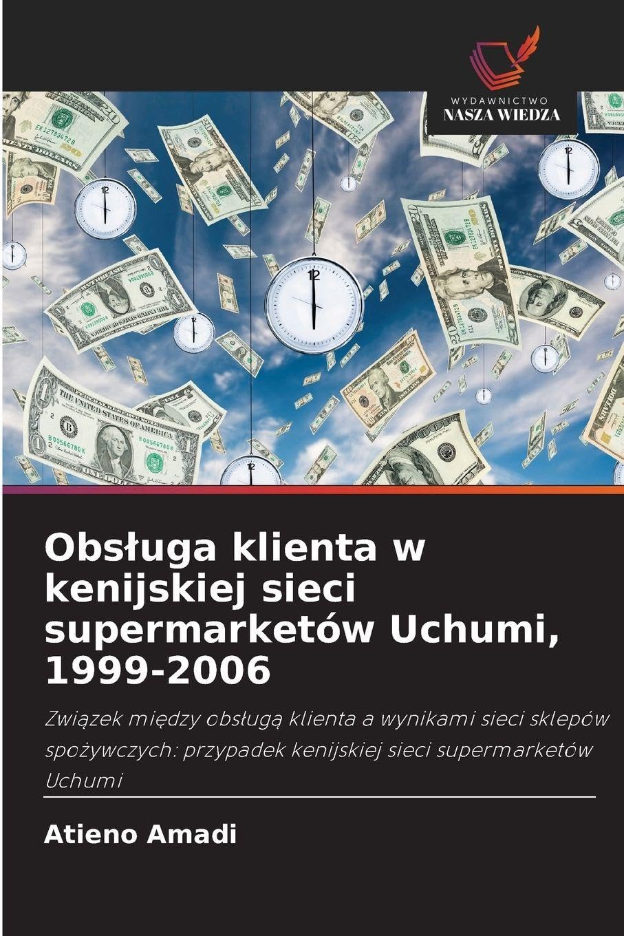 Obs¿uga klienta w kenijskiej sieci supermarketów Uchumi, 1999-2006 Law
