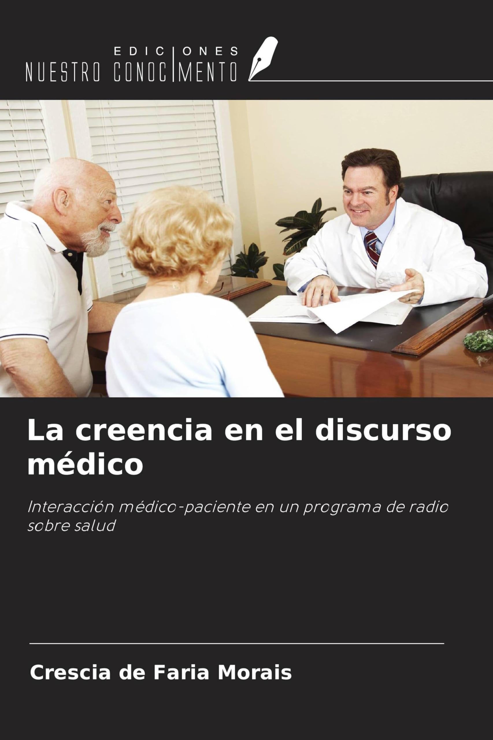 La creencia en el discurso médico Medicine