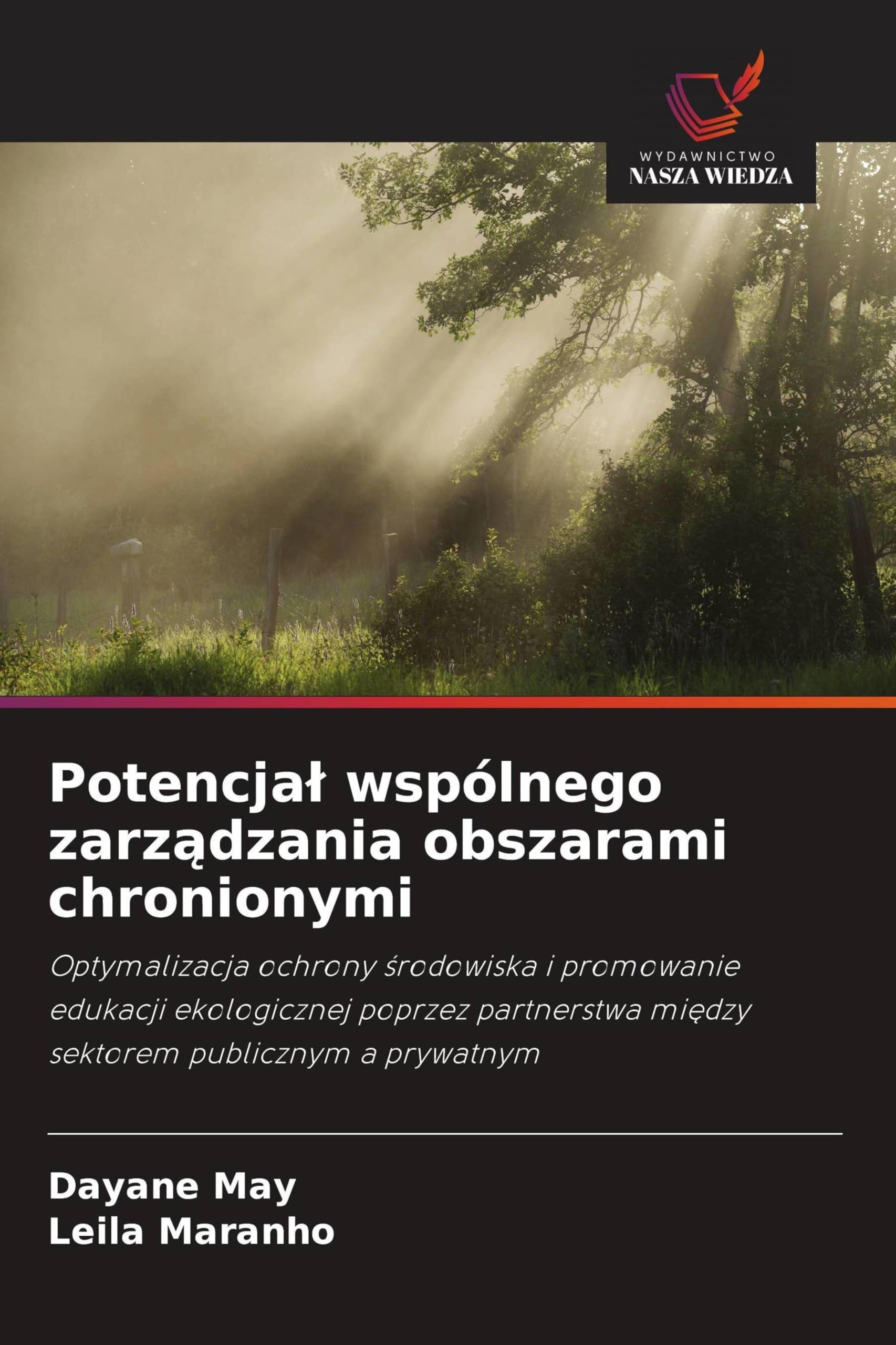 Potencja¿ wspólnego zarz¿dzania obszarami chronionymi Books