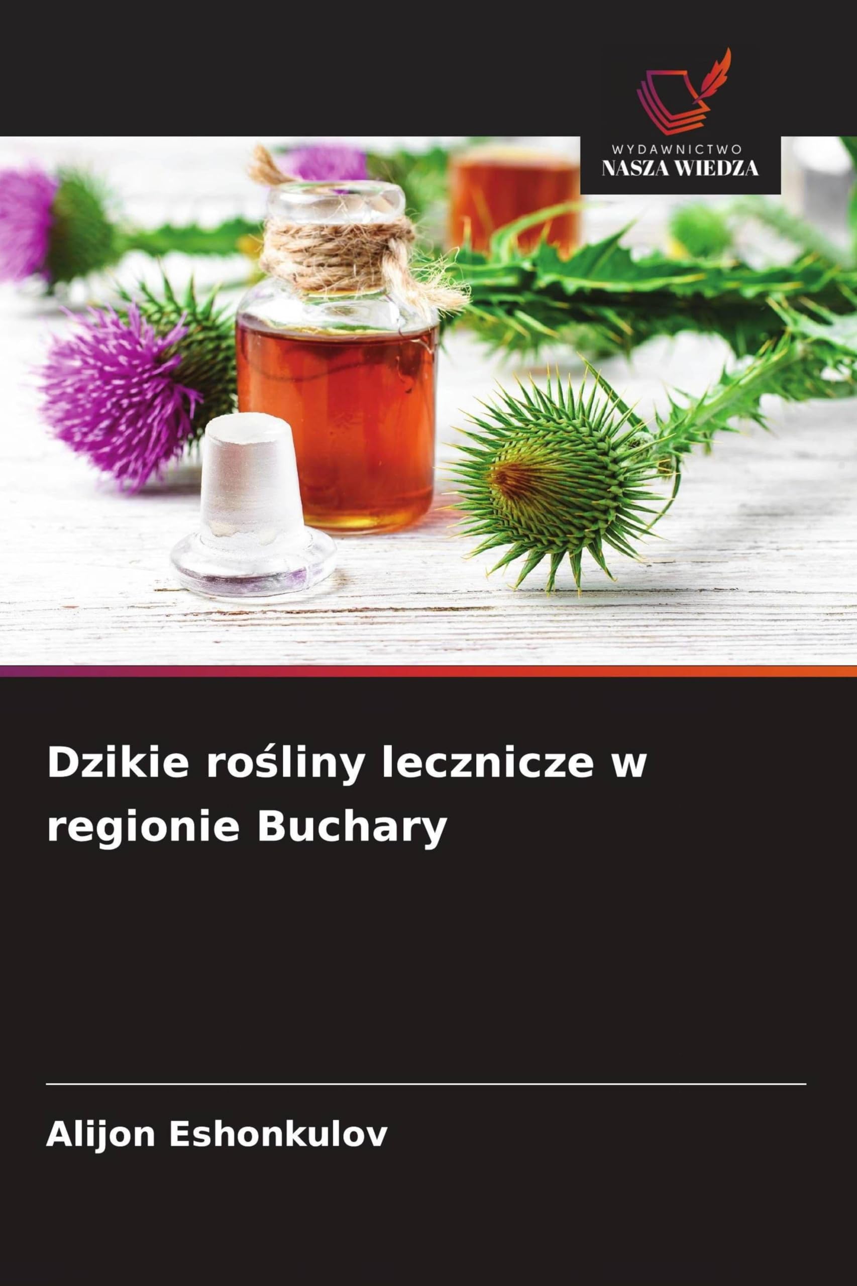 Dzikie ro¿liny lecznicze w regionie Buchary Natural Sciences