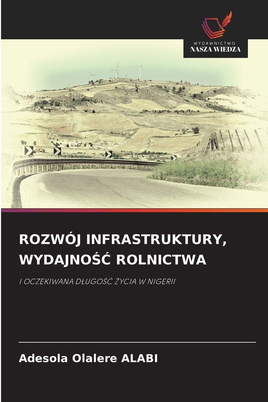 ROZWÓJ INFRASTRUKTURY, WYDAJNO¿¿ ROLNICTWA Law