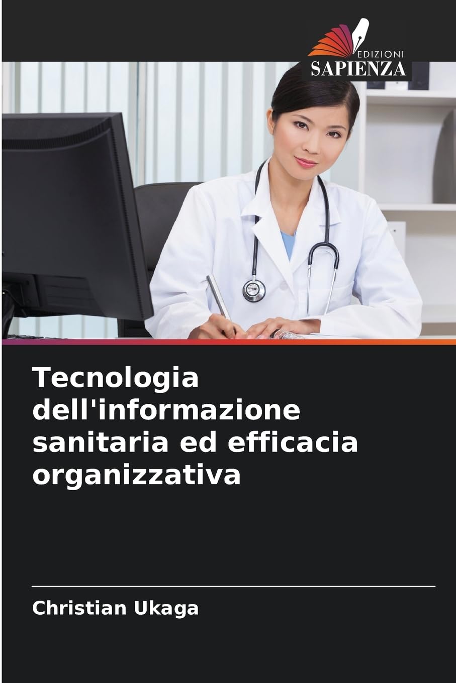 Tecnologia dell'informazione sanitaria ed efficacia organizzativa Computer Science
