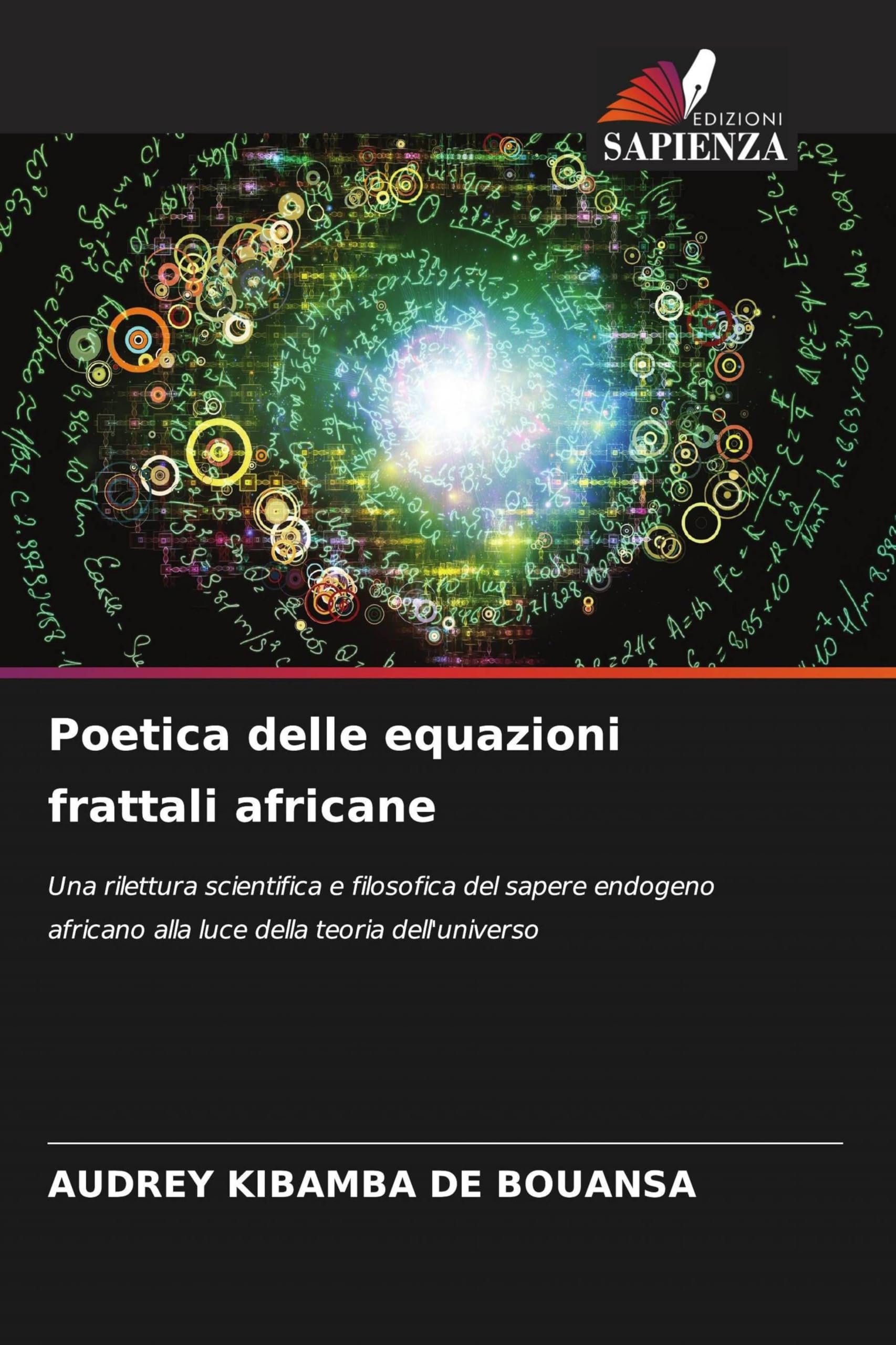 Poetica delle equazioni frattali africane Mathematics