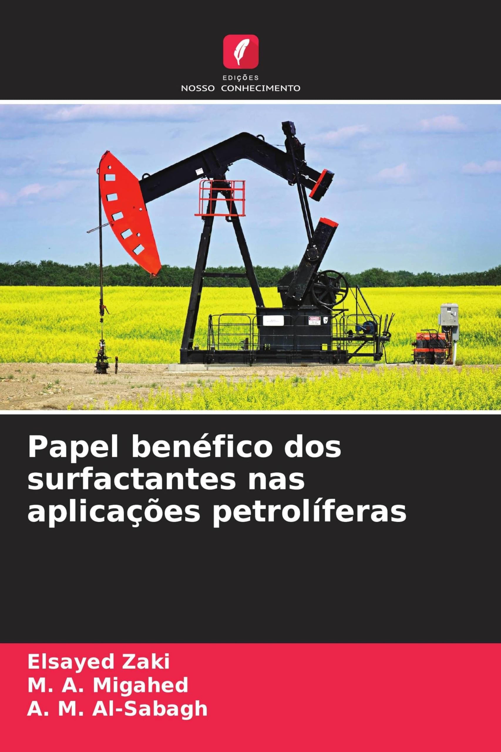 Papel benéfico dos surfactantes nas aplicações petrolíferas Books
