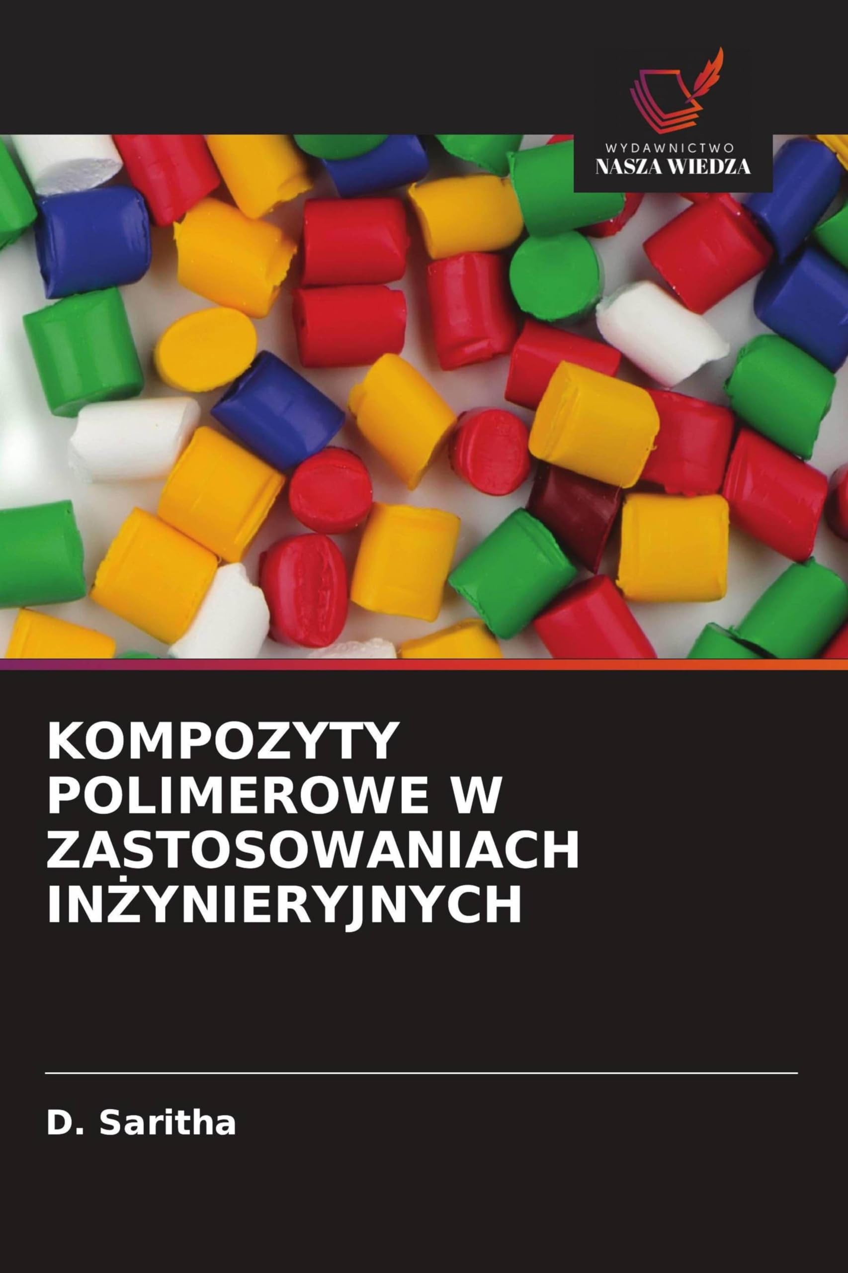 KOMPOZYTY POLIMEROWE W ZASTOSOWANIACH IN¿YNIERYJNYCH Books