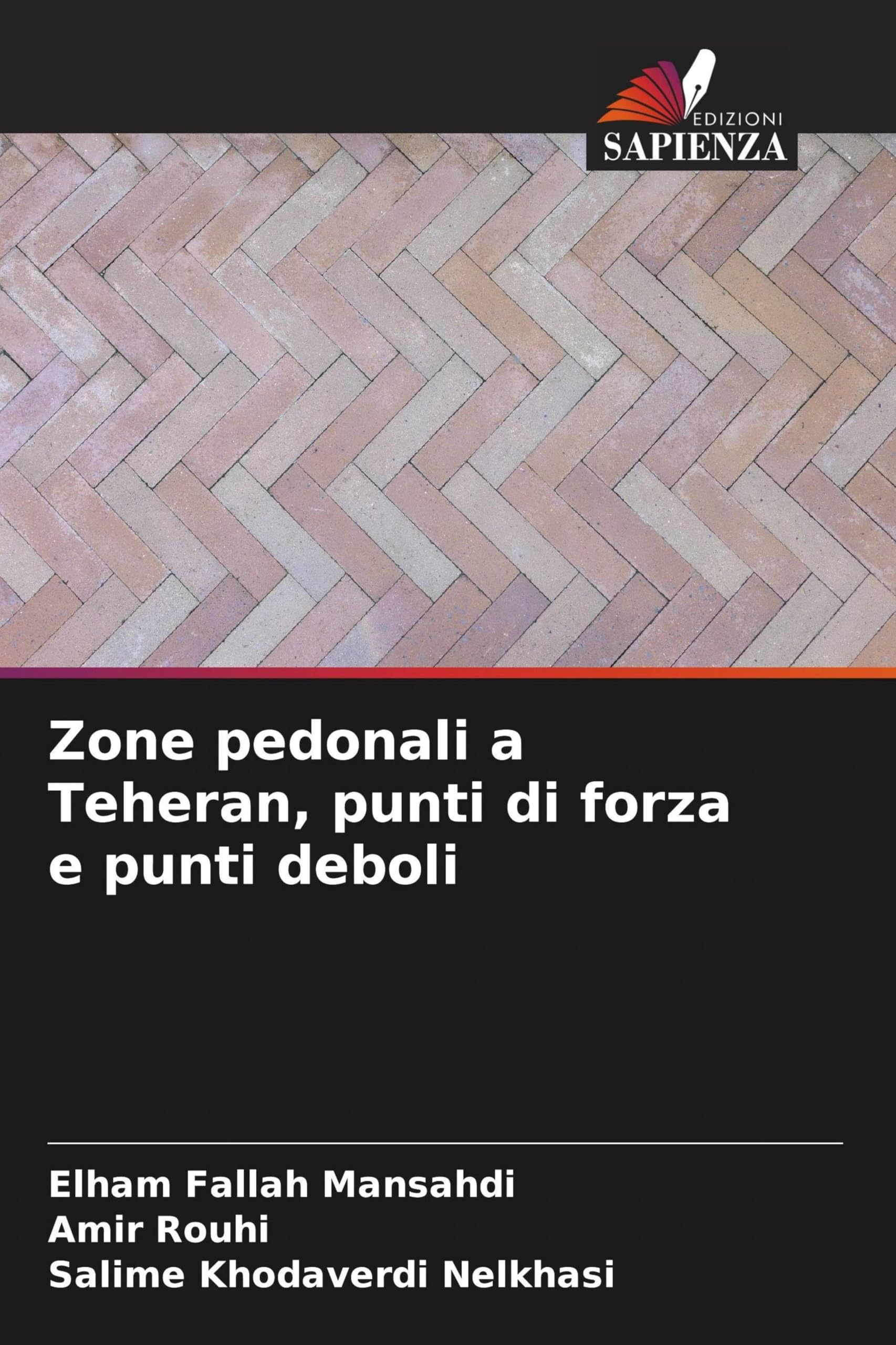 Zone pedonali a Teheran, punti di forza e punti deboli Books
