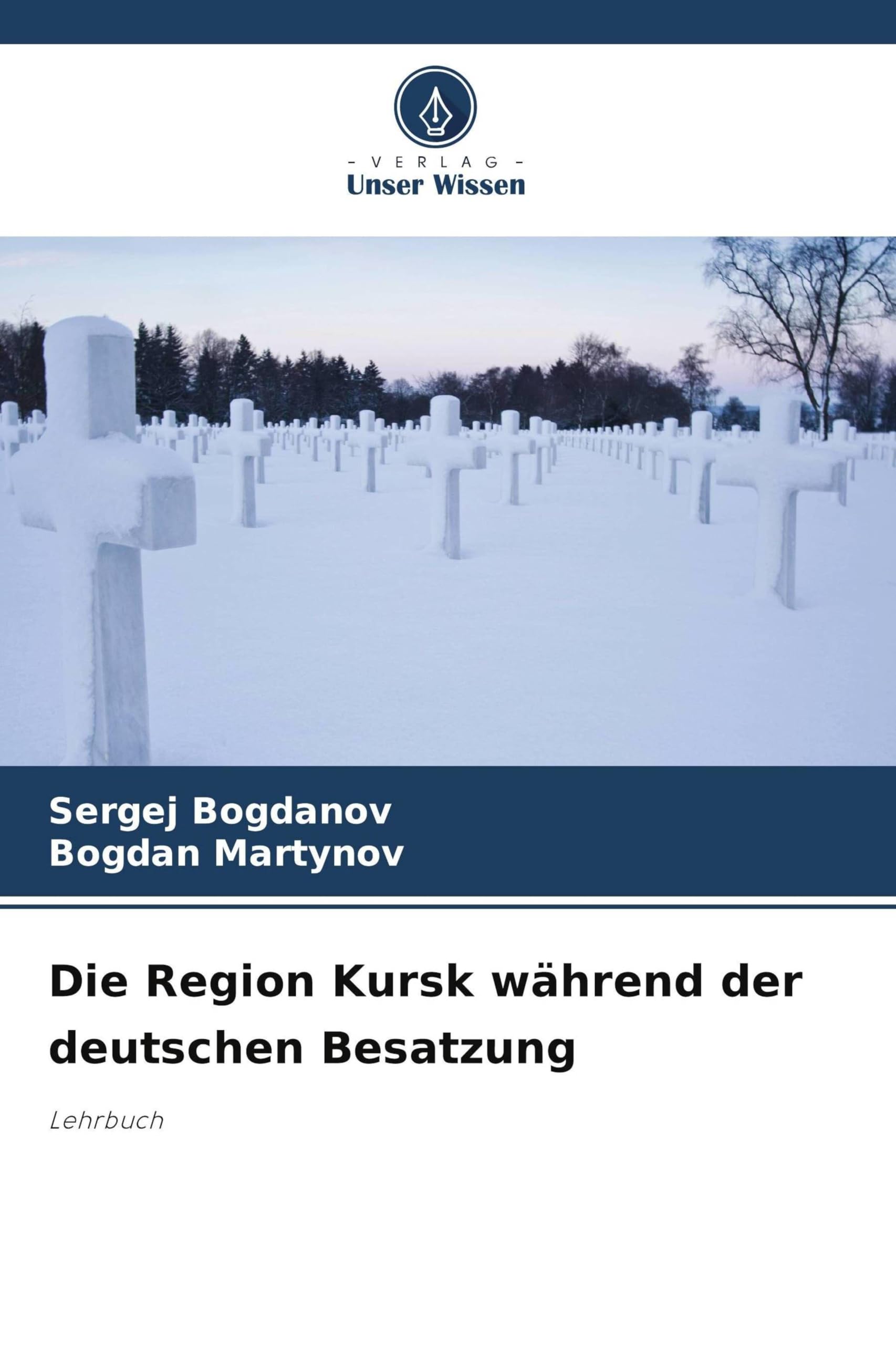 Die Region Kursk während der deutschen Besatzung German history