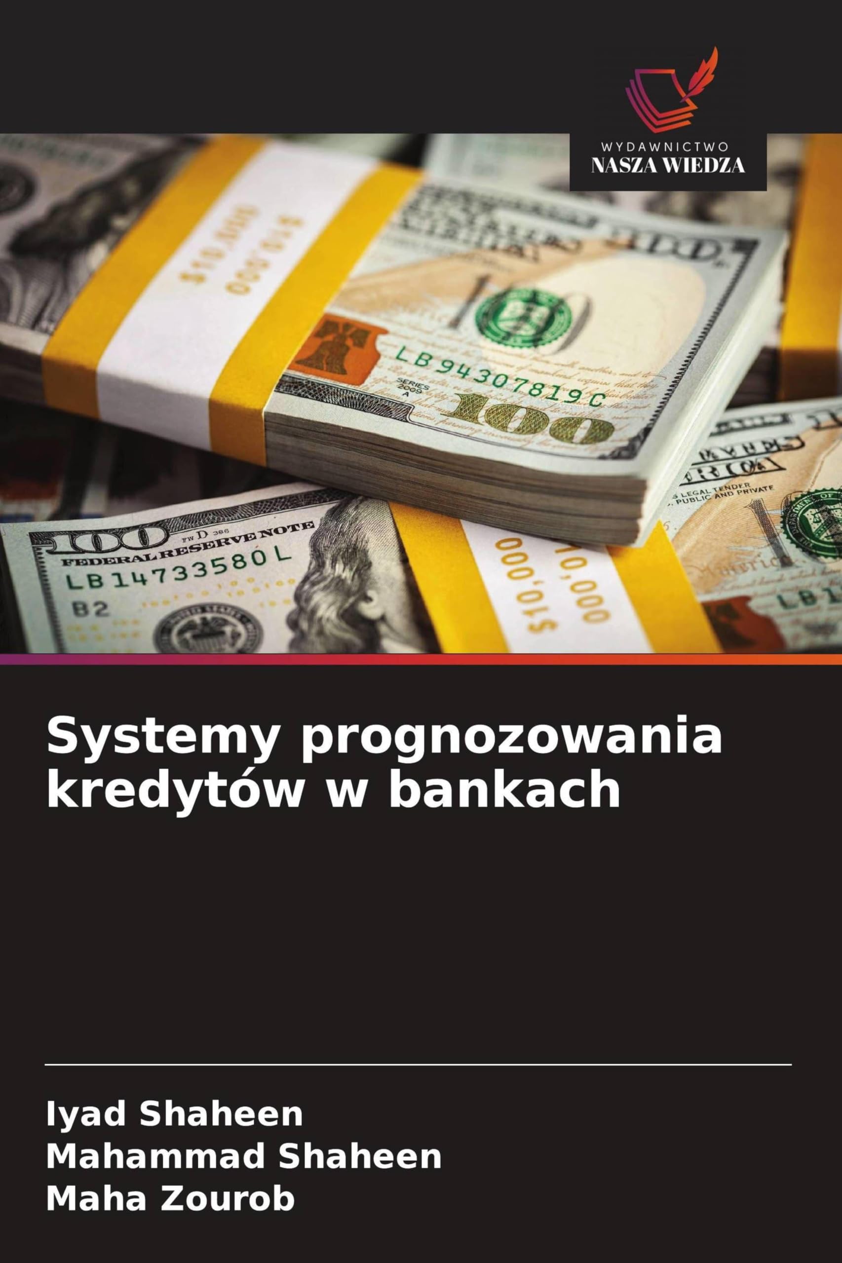 Systemy prognozowania kredytów w bankach Business, Finance & Career