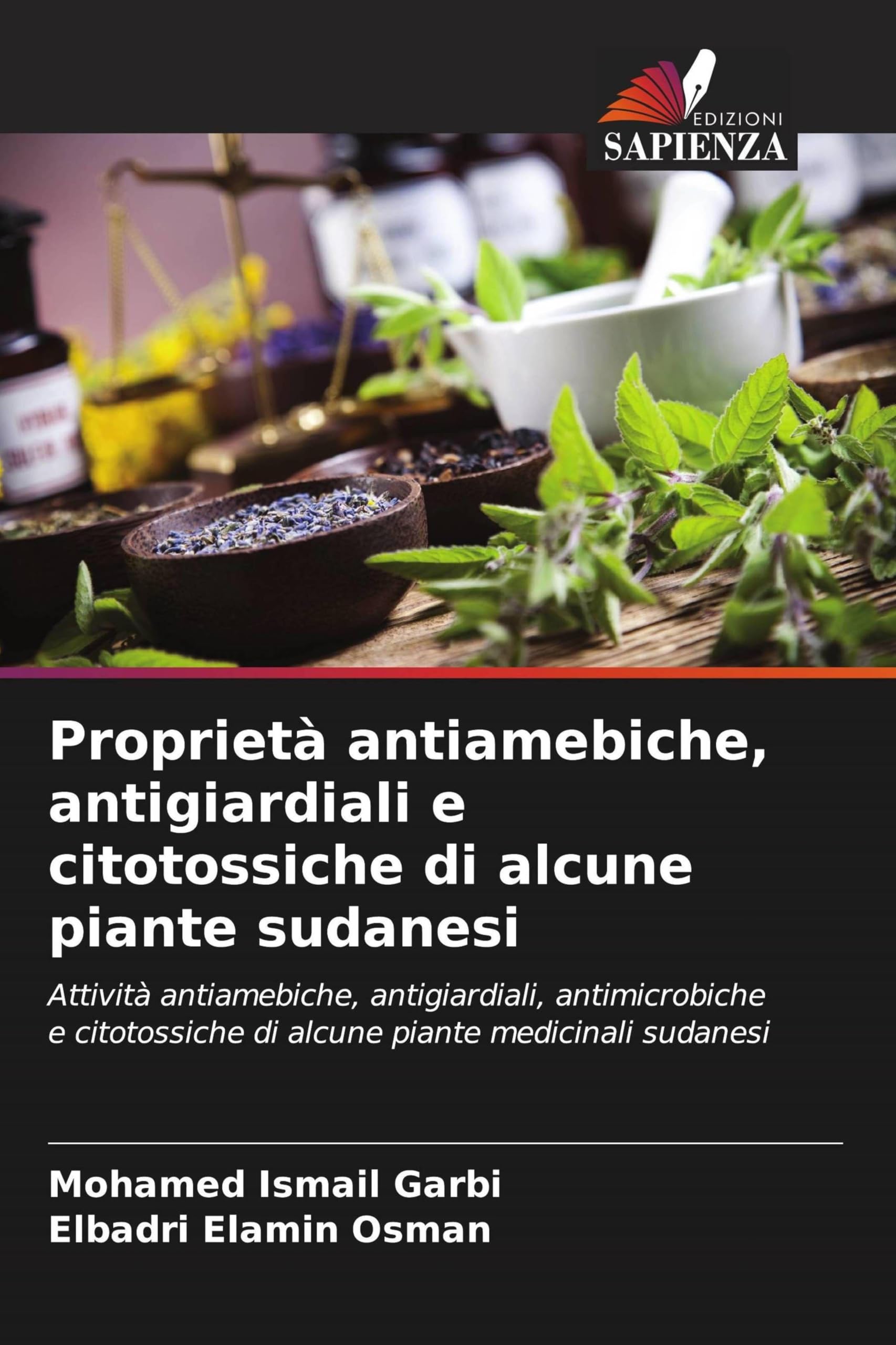 Proprietà antiamebiche, antigiardiali e citotossiche di alcune piante sudanesi Natural Sciences