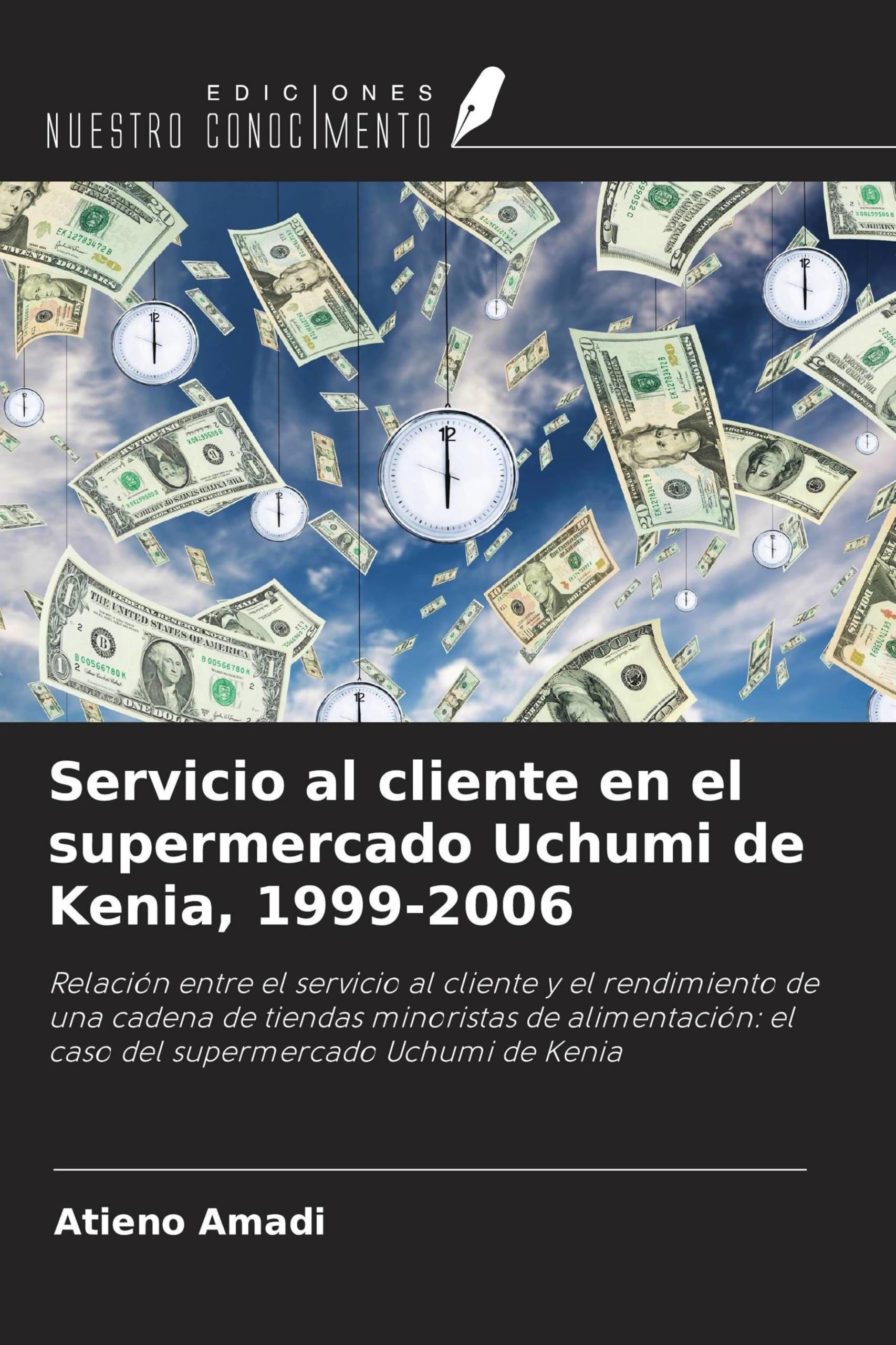 Servicio al cliente en el supermercado Uchumi de Kenia, 1999-2006 Law