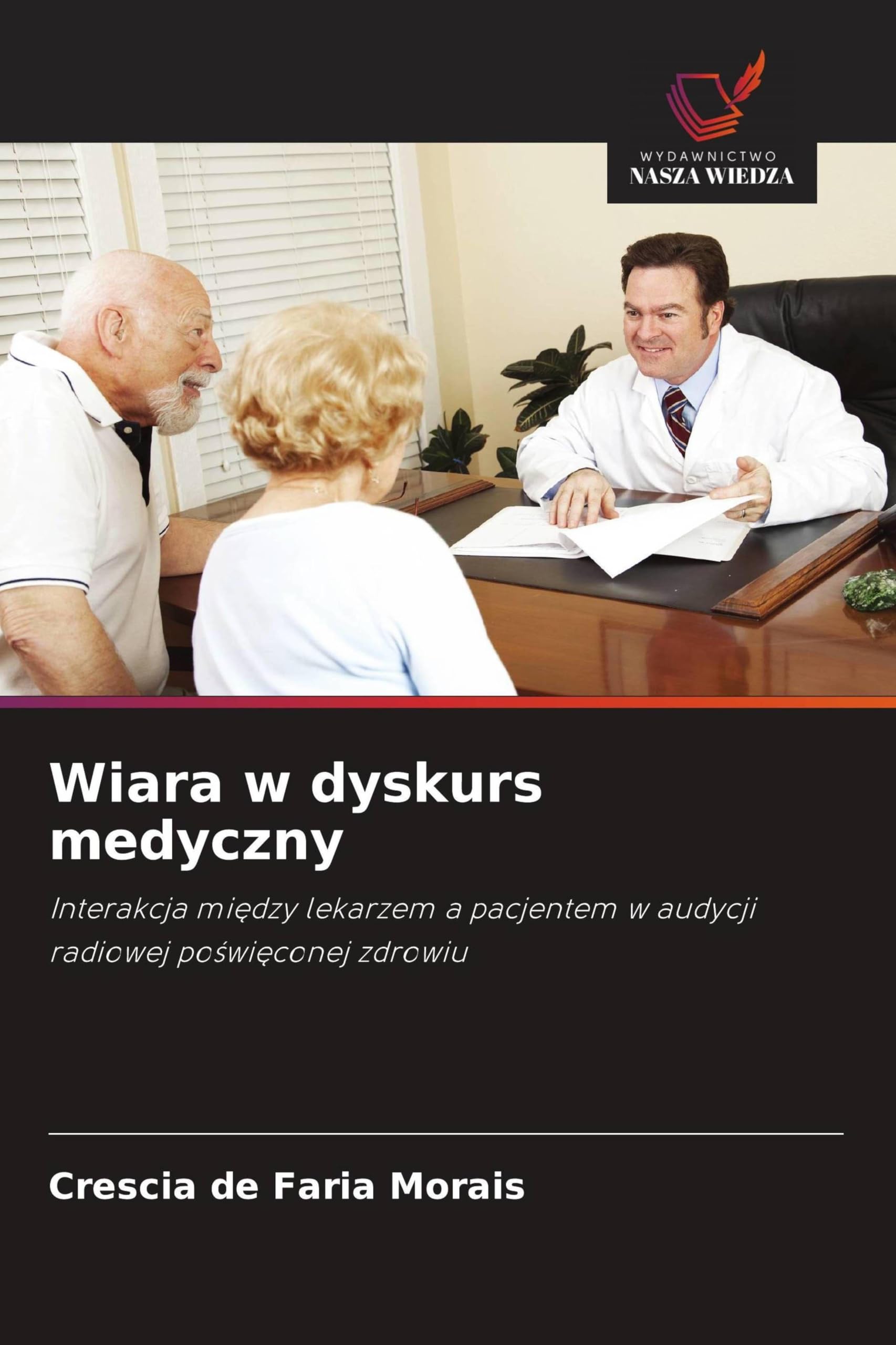 Wiara w dyskurs medyczny Books