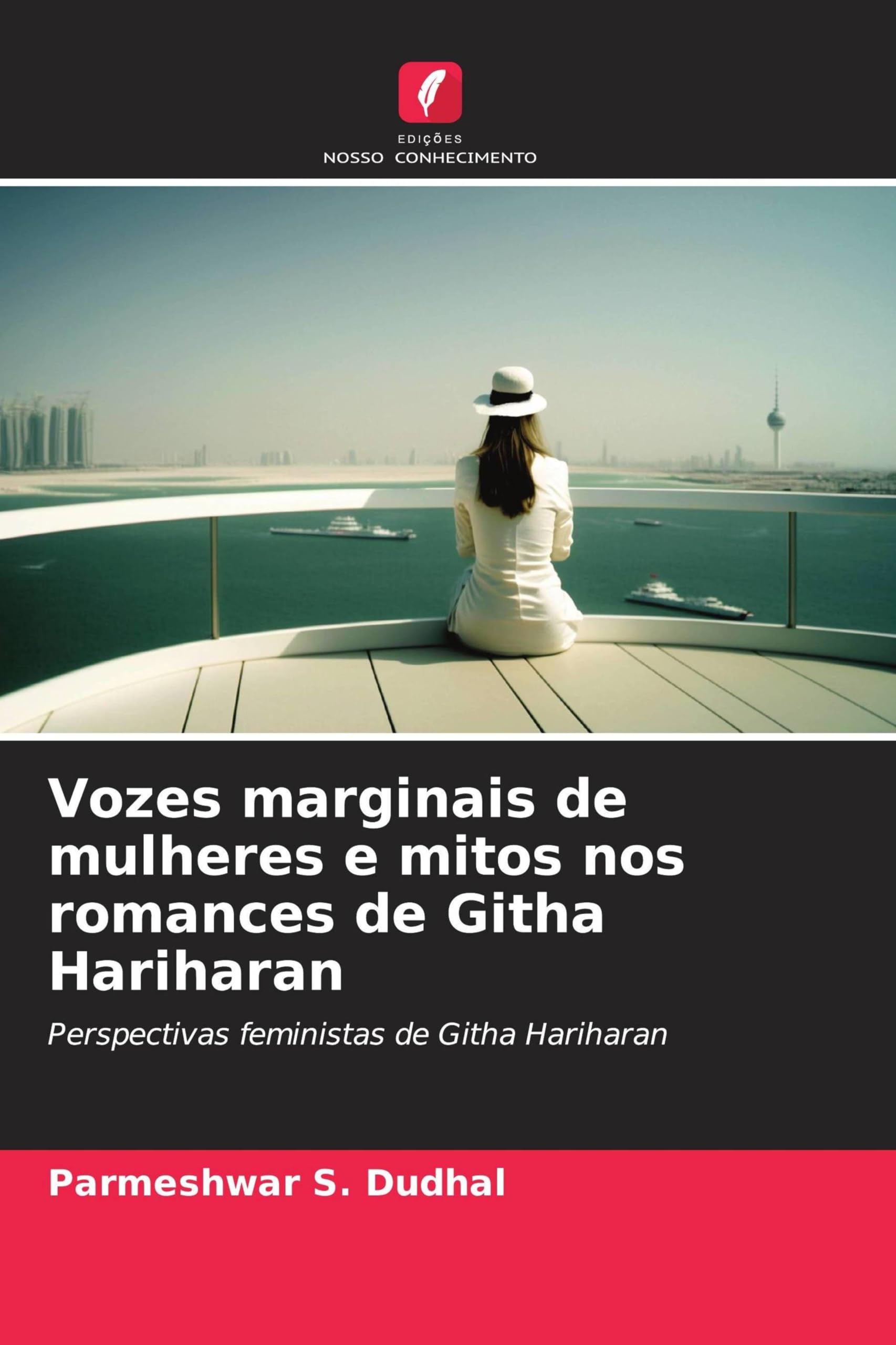 Vozes marginais de mulheres e mitos nos romances de Githa Hariharan Books