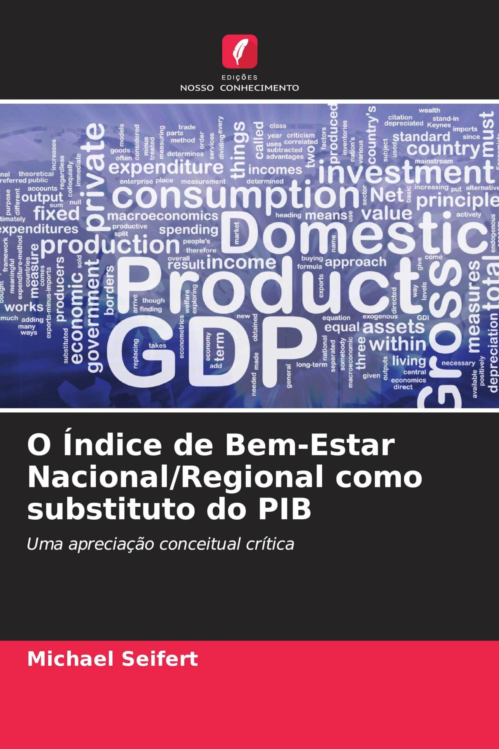 O Índice de Bem-Estar Nacional/Regional como substituto do PIB Law