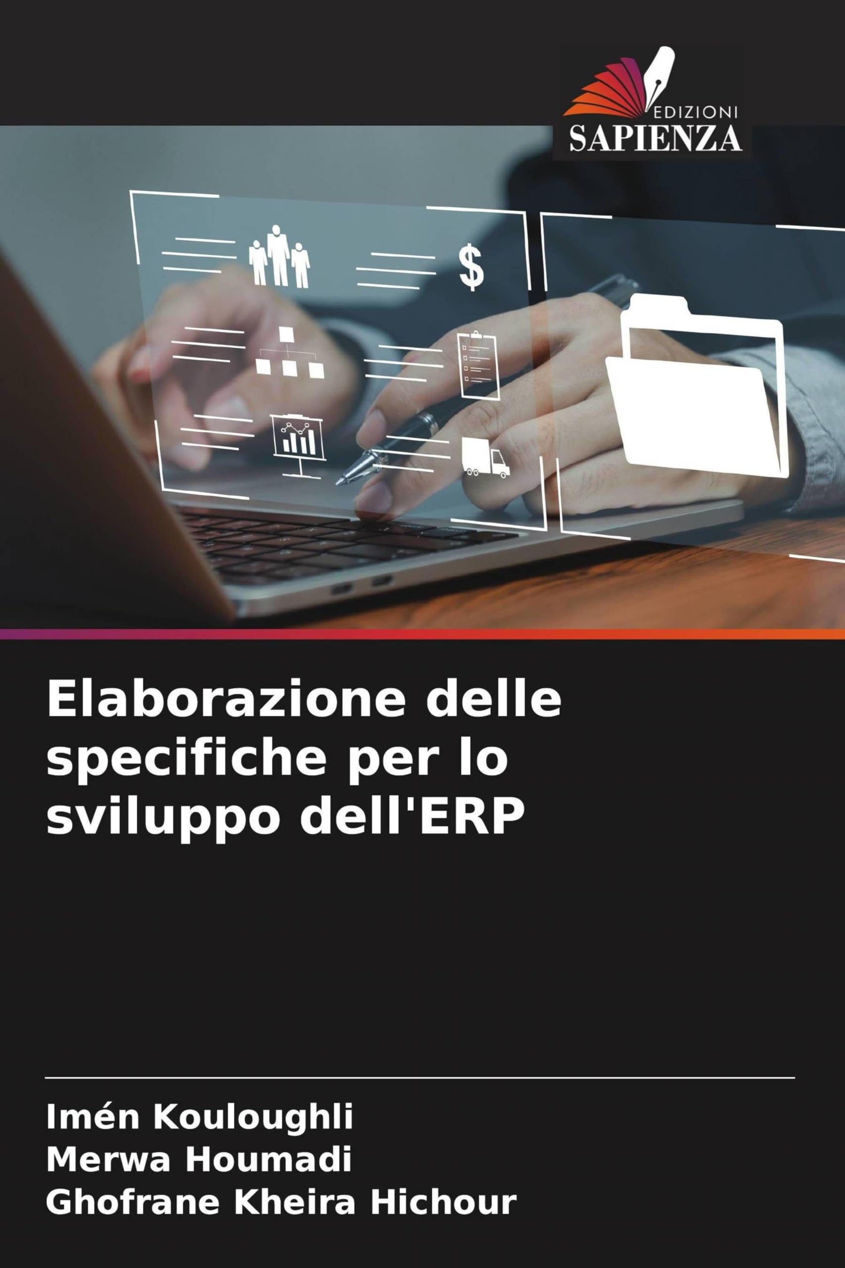 Elaborazione delle specifiche per lo sviluppo dell'ERP Business & Technology