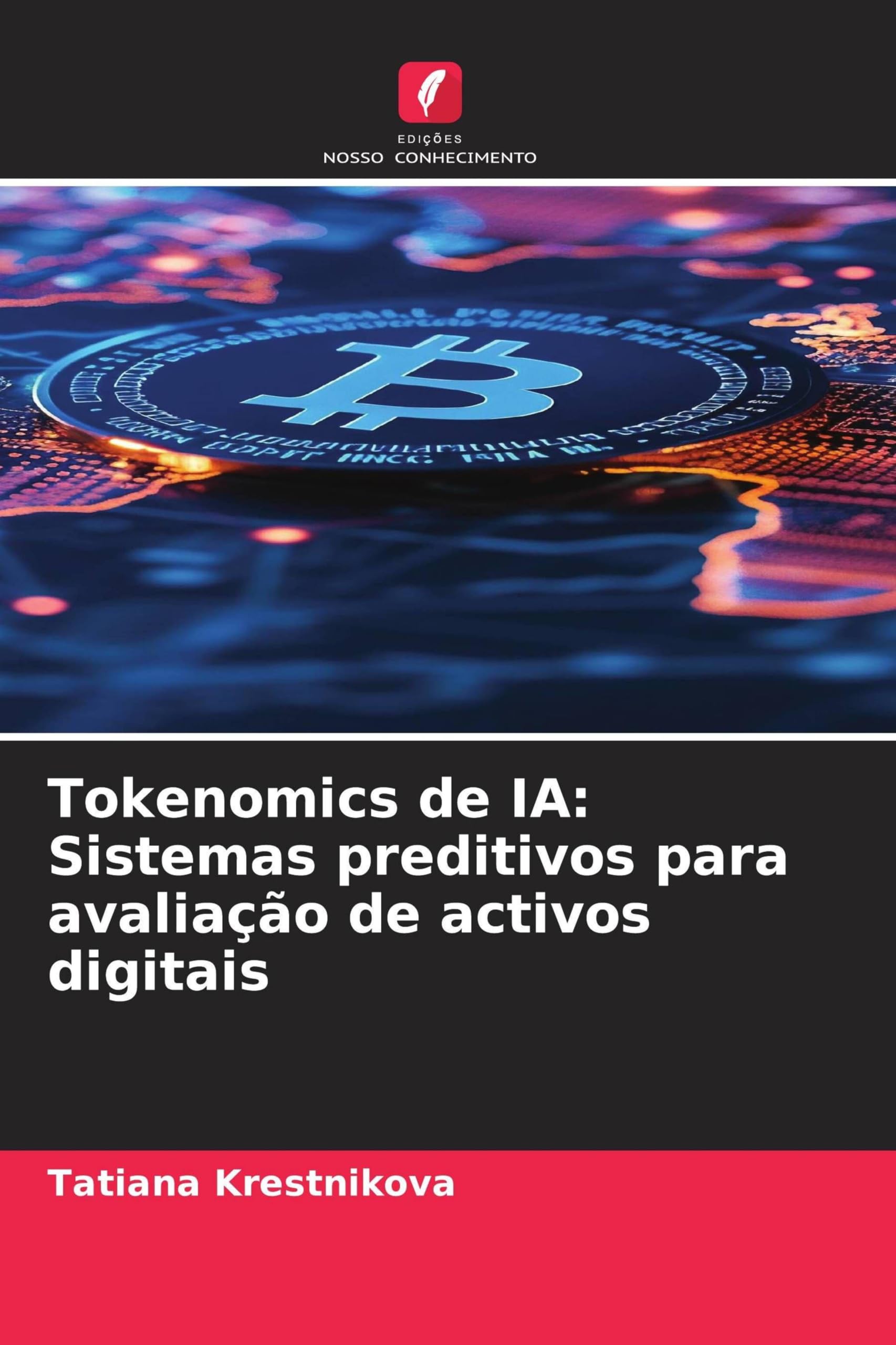 Tokenomics de IA: Sistemas preditivos para avaliação de activos digitais Law