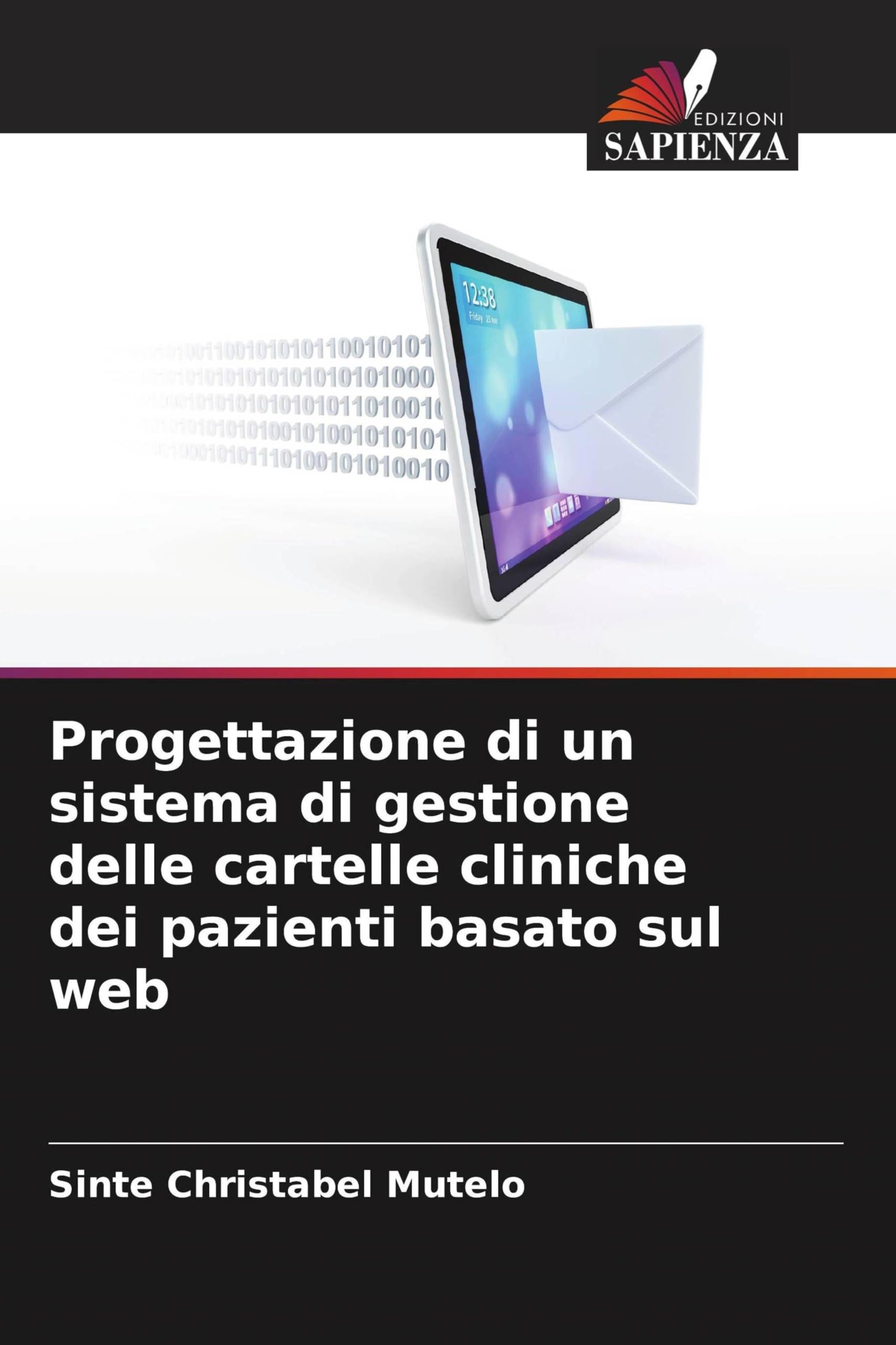 Progettazione di un sistema di gestione delle cartelle cliniche dei pazienti basato sul web Computer Science