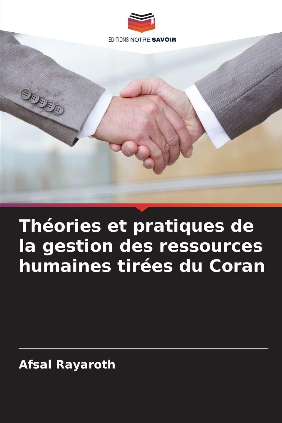 Théories et pratiques de la gestion des ressources humaines tirées du Coran Law