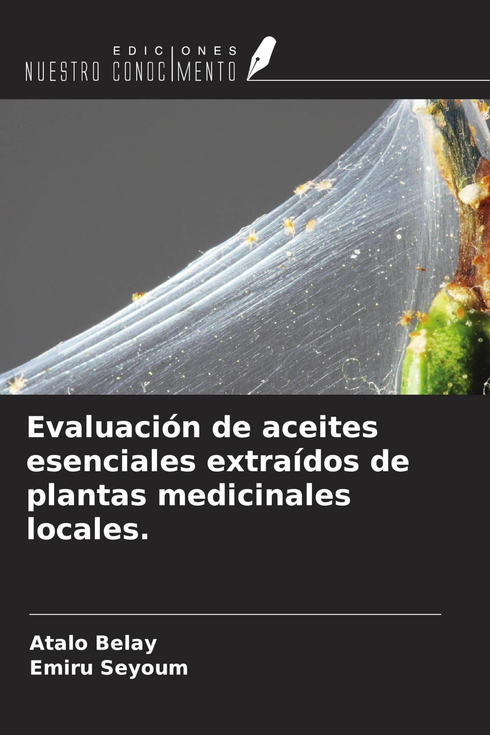 Evaluación de aceites esenciales extraídos de plantas medicinales locales. Natural Sciences