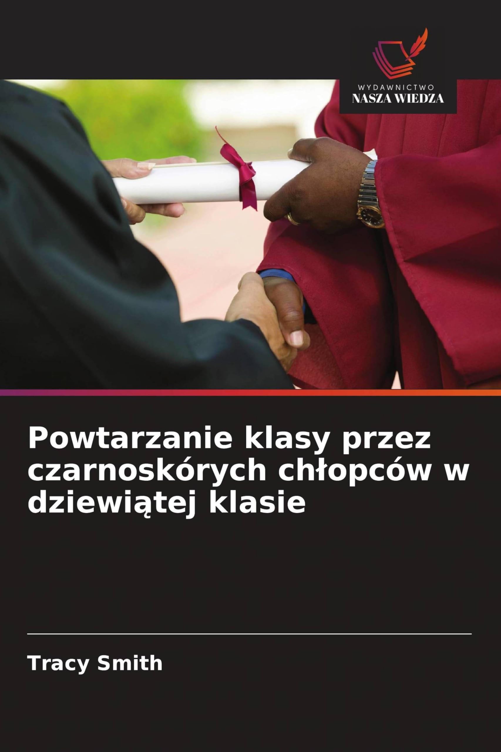 Powtarzanie klasy przez czarnoskórych ch¿opców w dziewi¿tej klasie Books