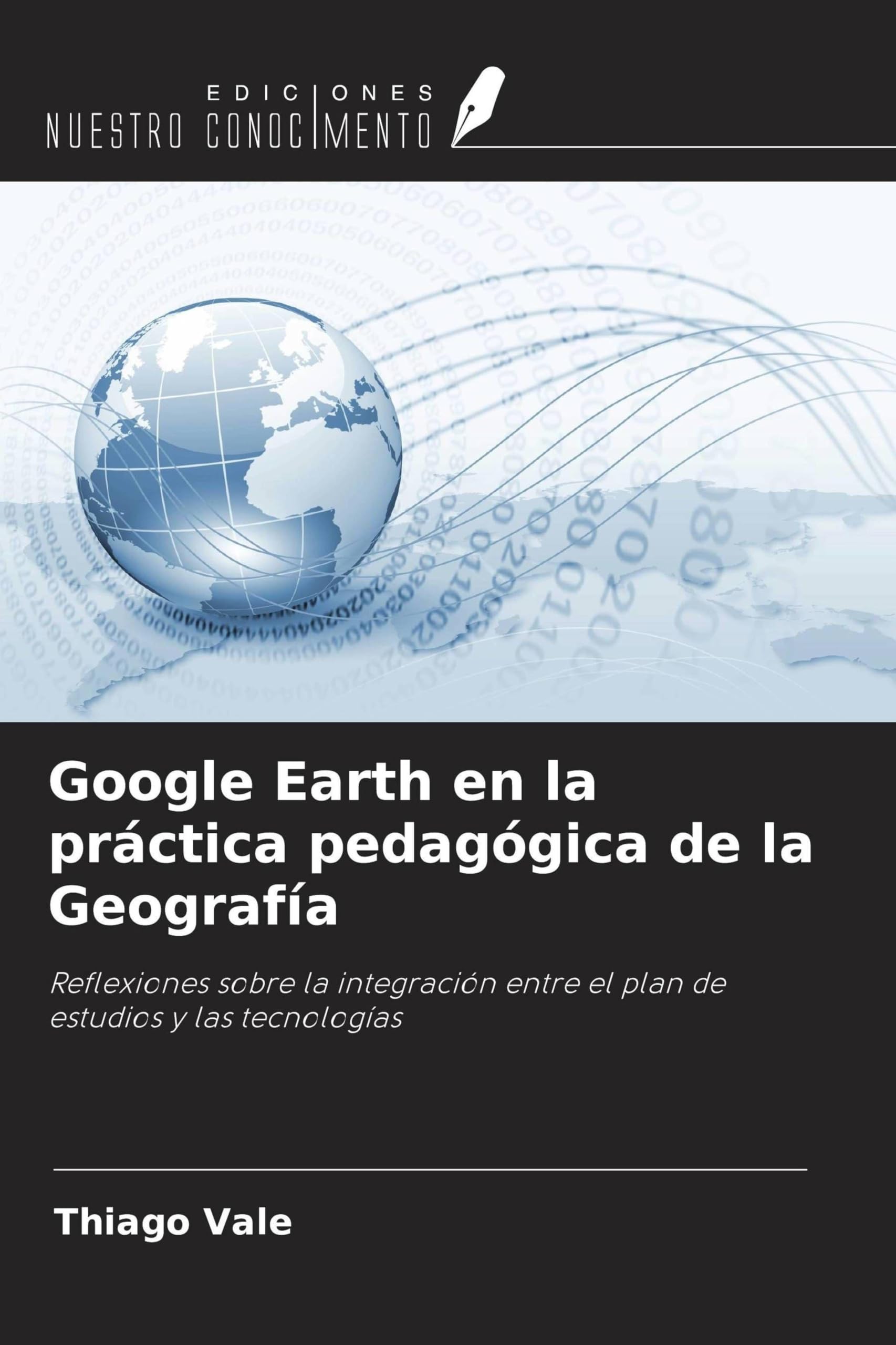 Google Earth en la práctica pedagógica de la Geografía Business, Finance & Career