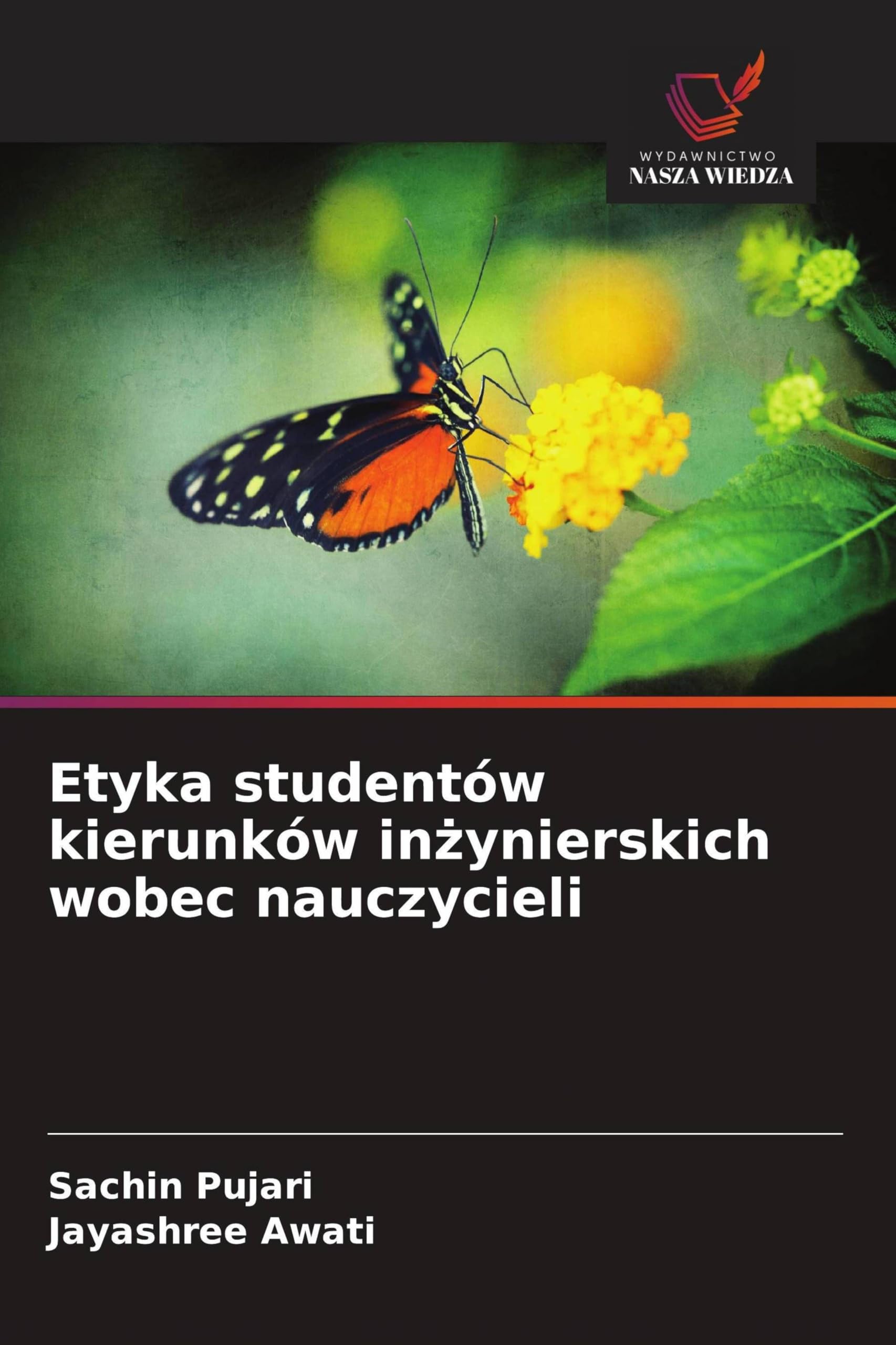 Etyka studentów kierunków in¿ynierskich wobec nauczycieli Books