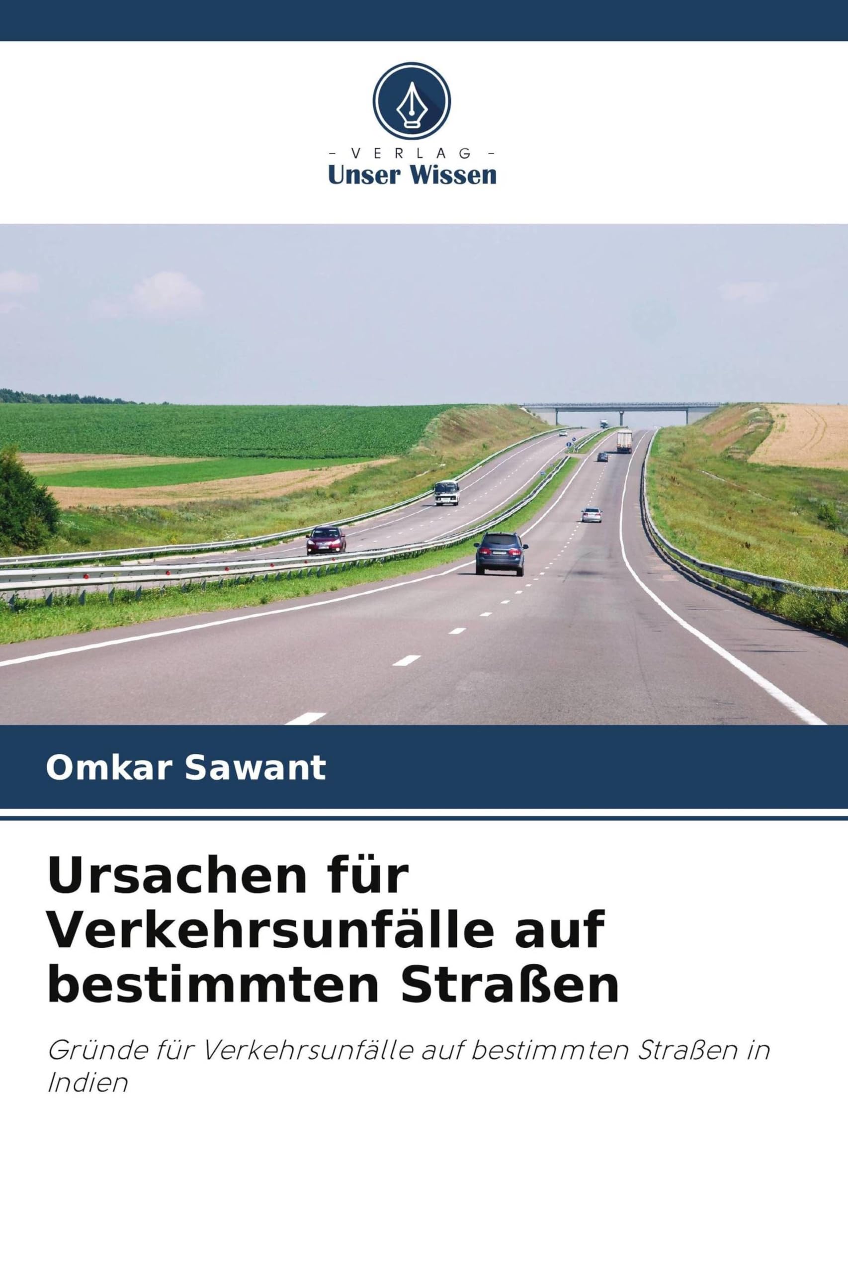 Ursachen für Verkehrsunfälle auf bestimmten Straßen Law