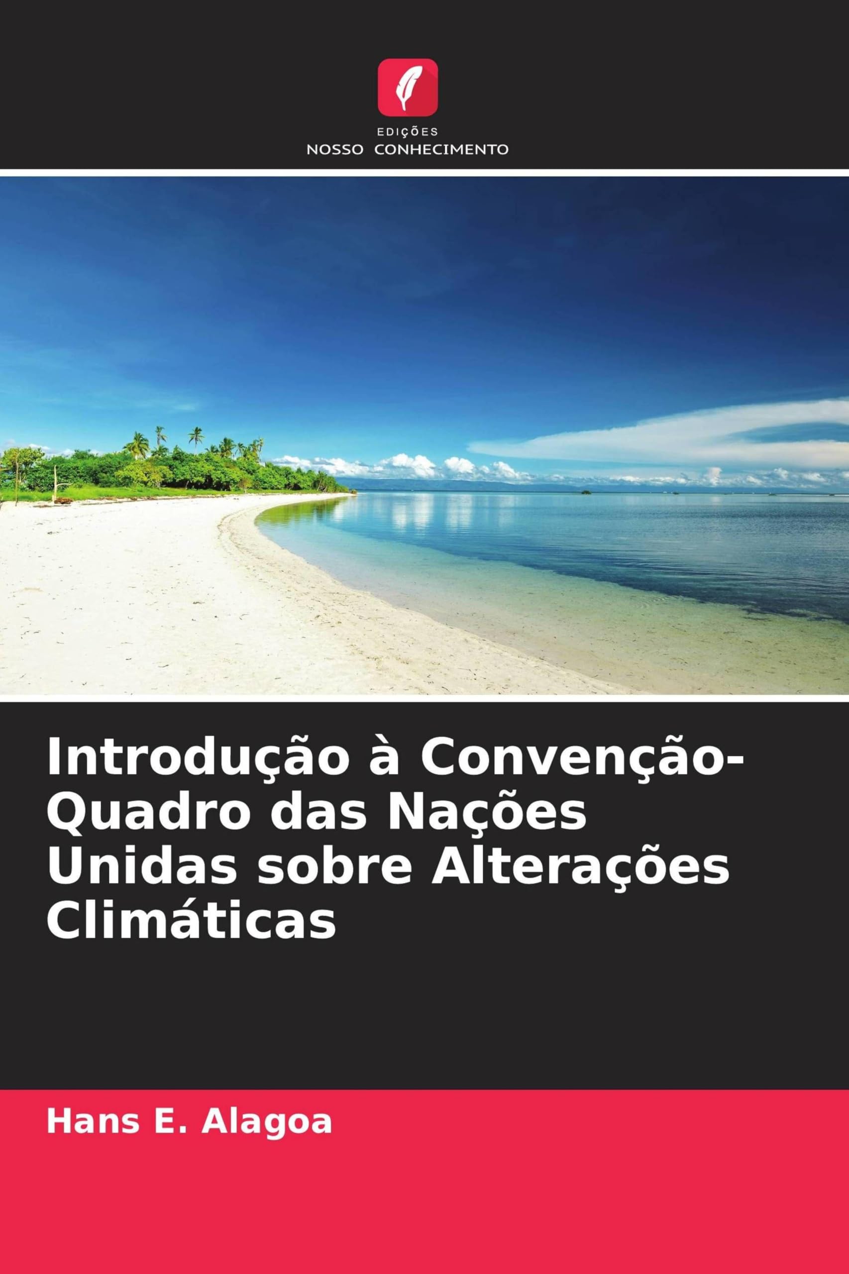 Introdução à Convenção-Quadro das Nações Unidas sobre Alterações Climáticas Law