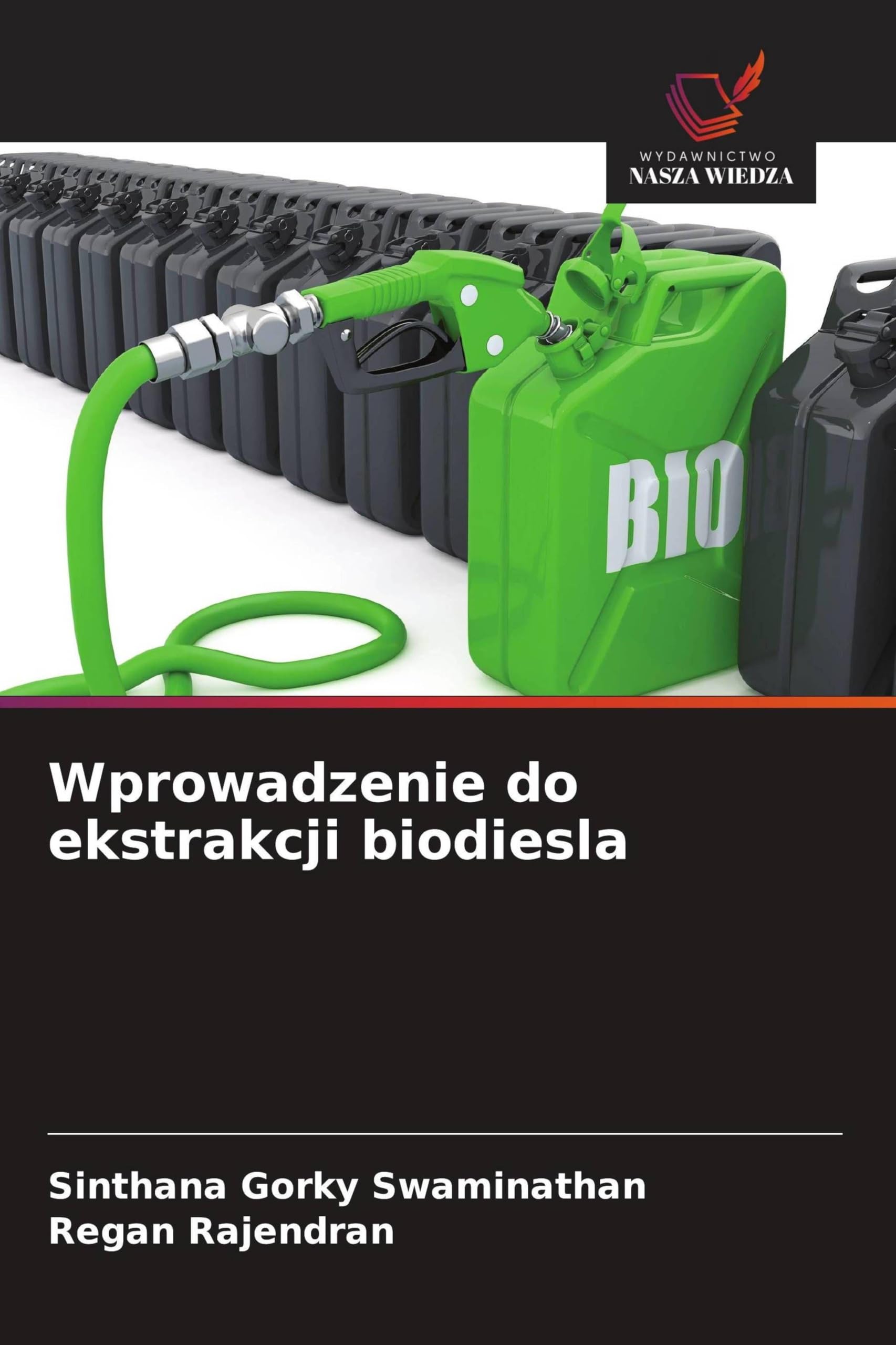 Wprowadzenie do ekstrakcji biodiesla Business & Technology