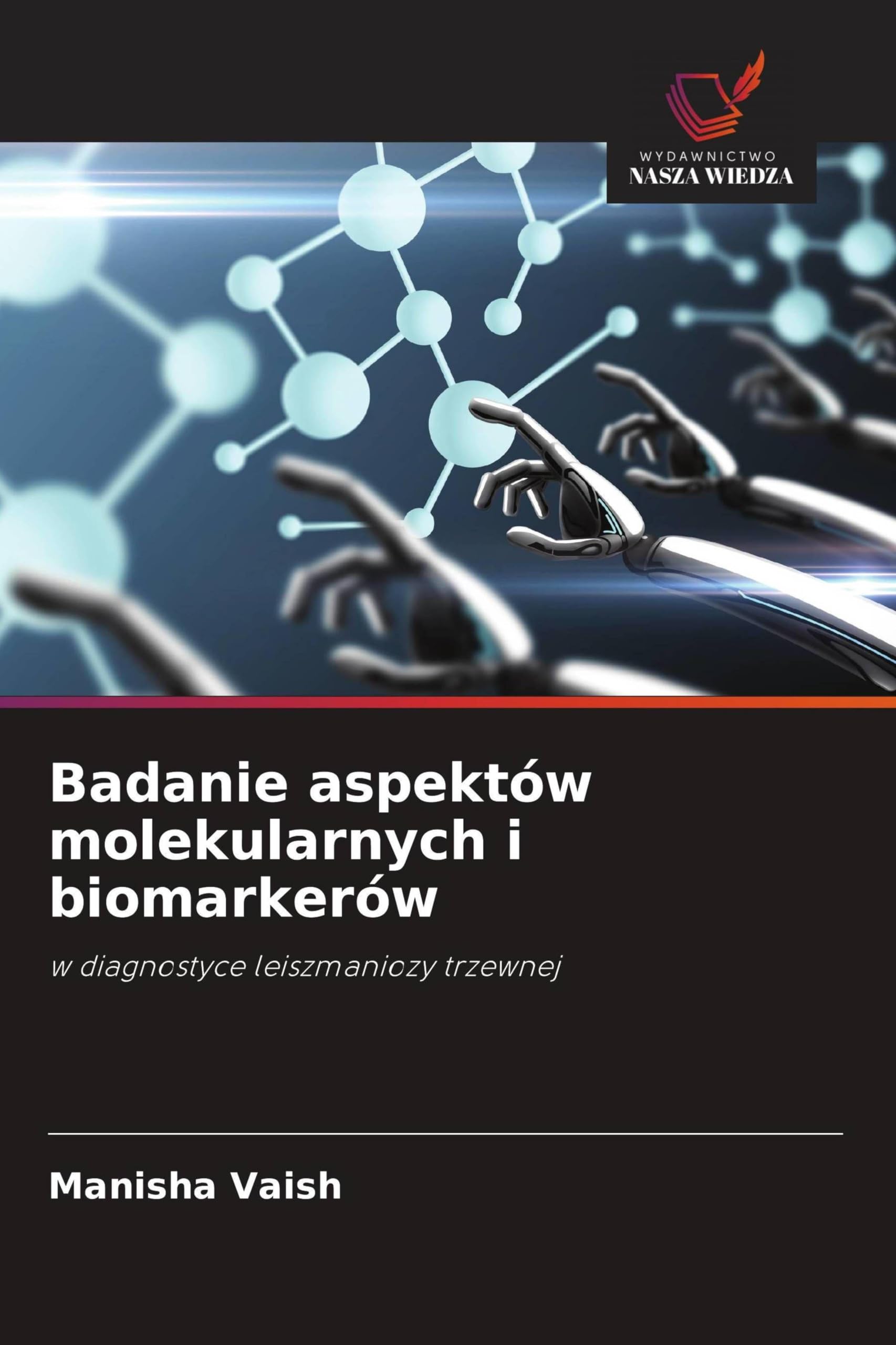 Badanie aspektów molekularnych i biomarkerów Law